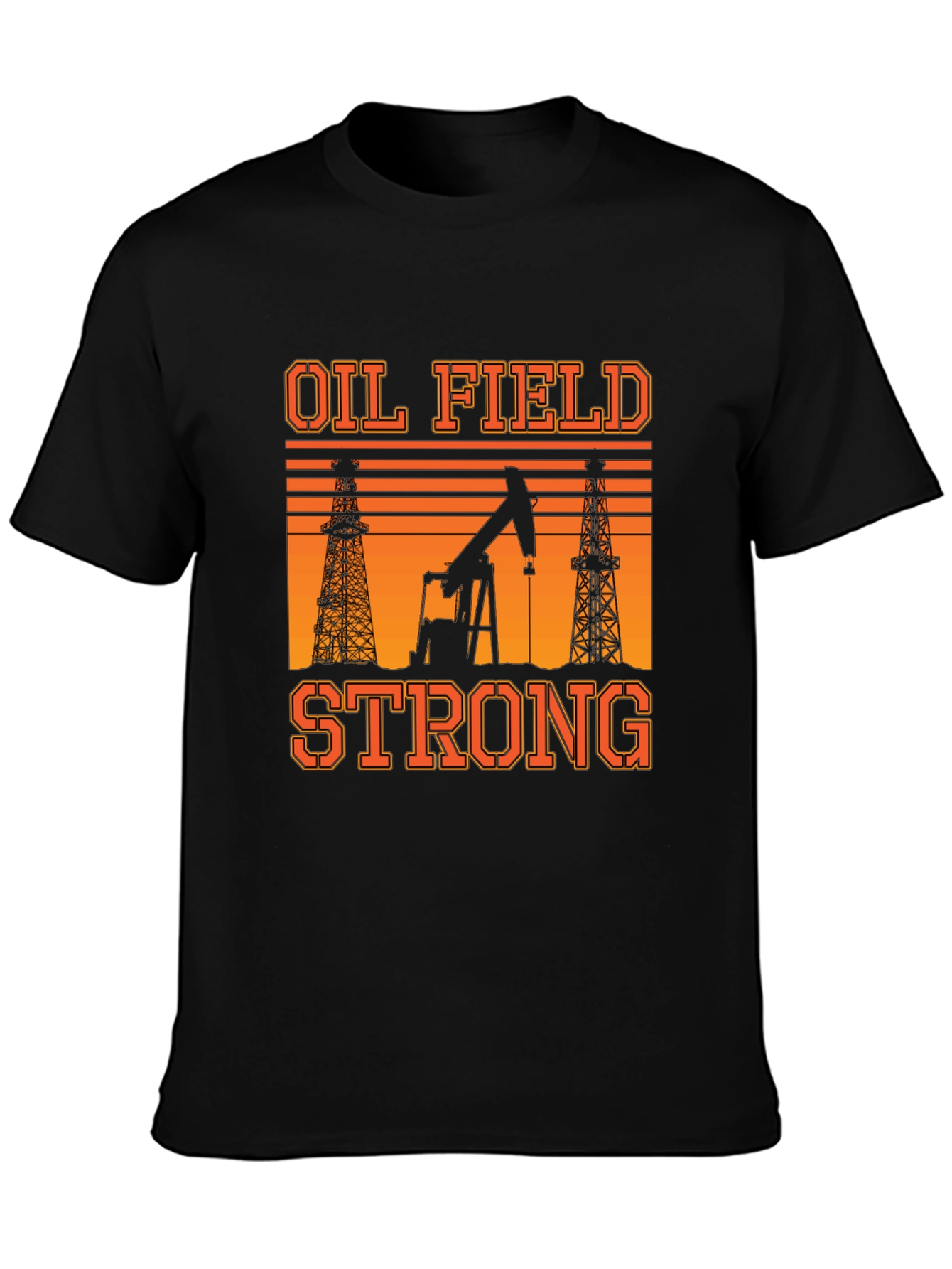 Oil Field Strong T-Shirt: Black Graphic Tee