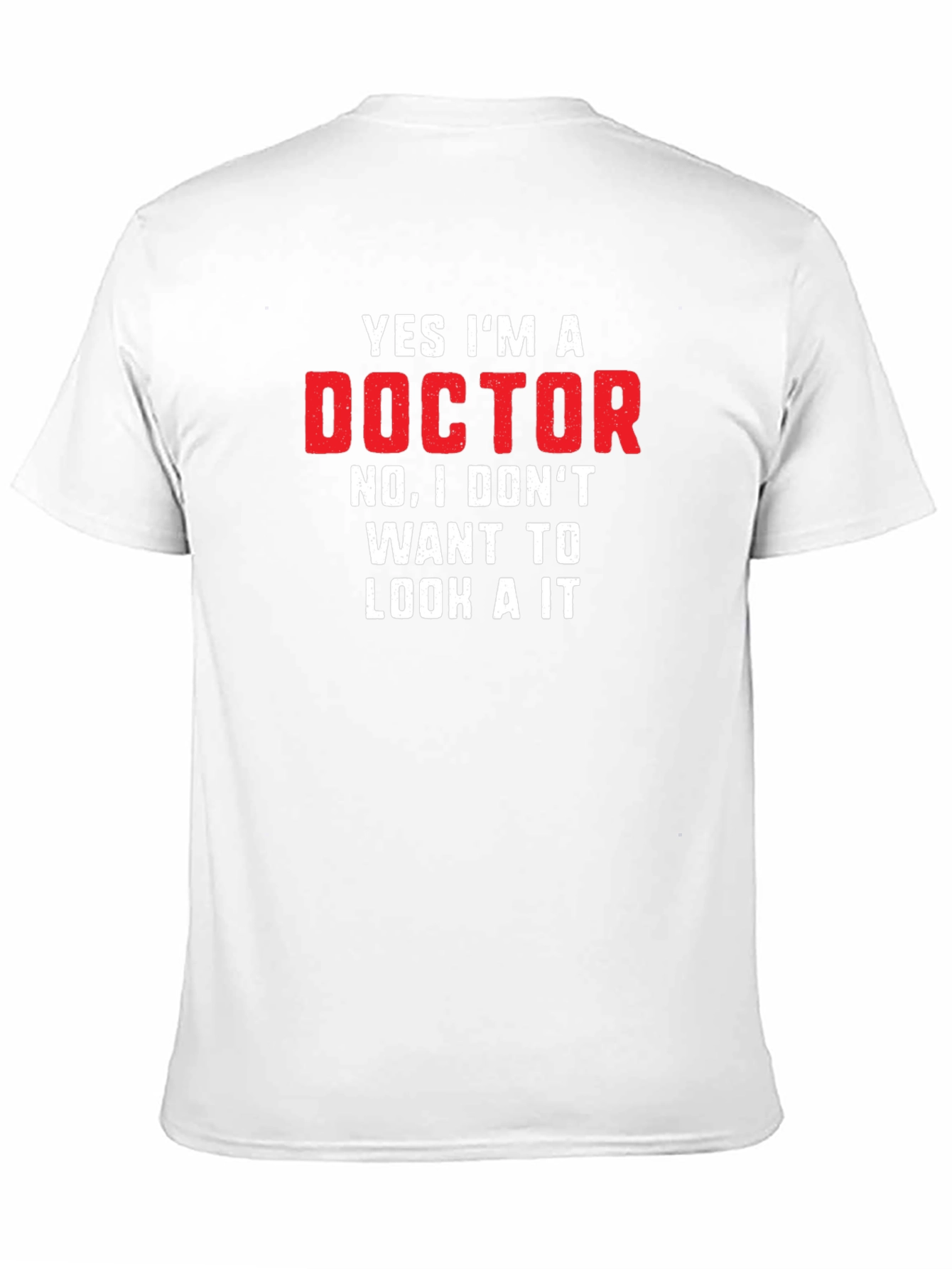 Funny Doctor T-Shirt: Yes Im A Doctor