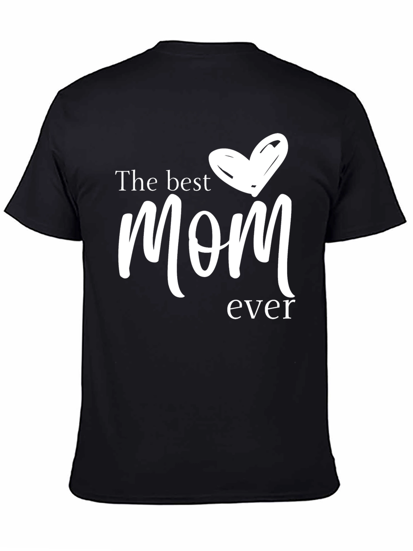 Best Mom Ever Graphic Tee - Unisex Casual