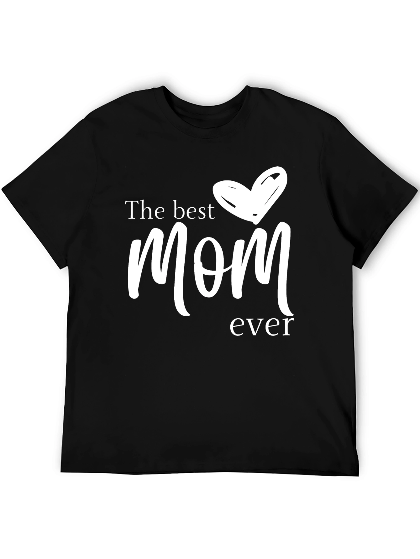 Best Mom Ever Graphic Tee - Unisex Casual