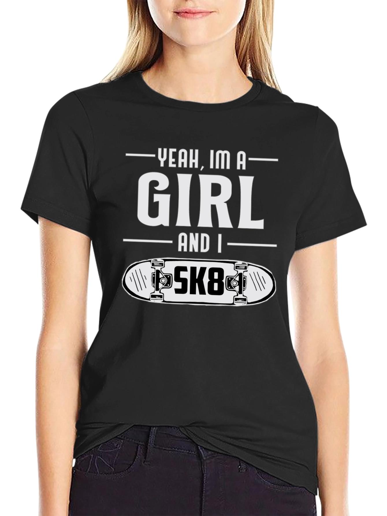 Yeah Im a Girl and I SK8 T-Shirt