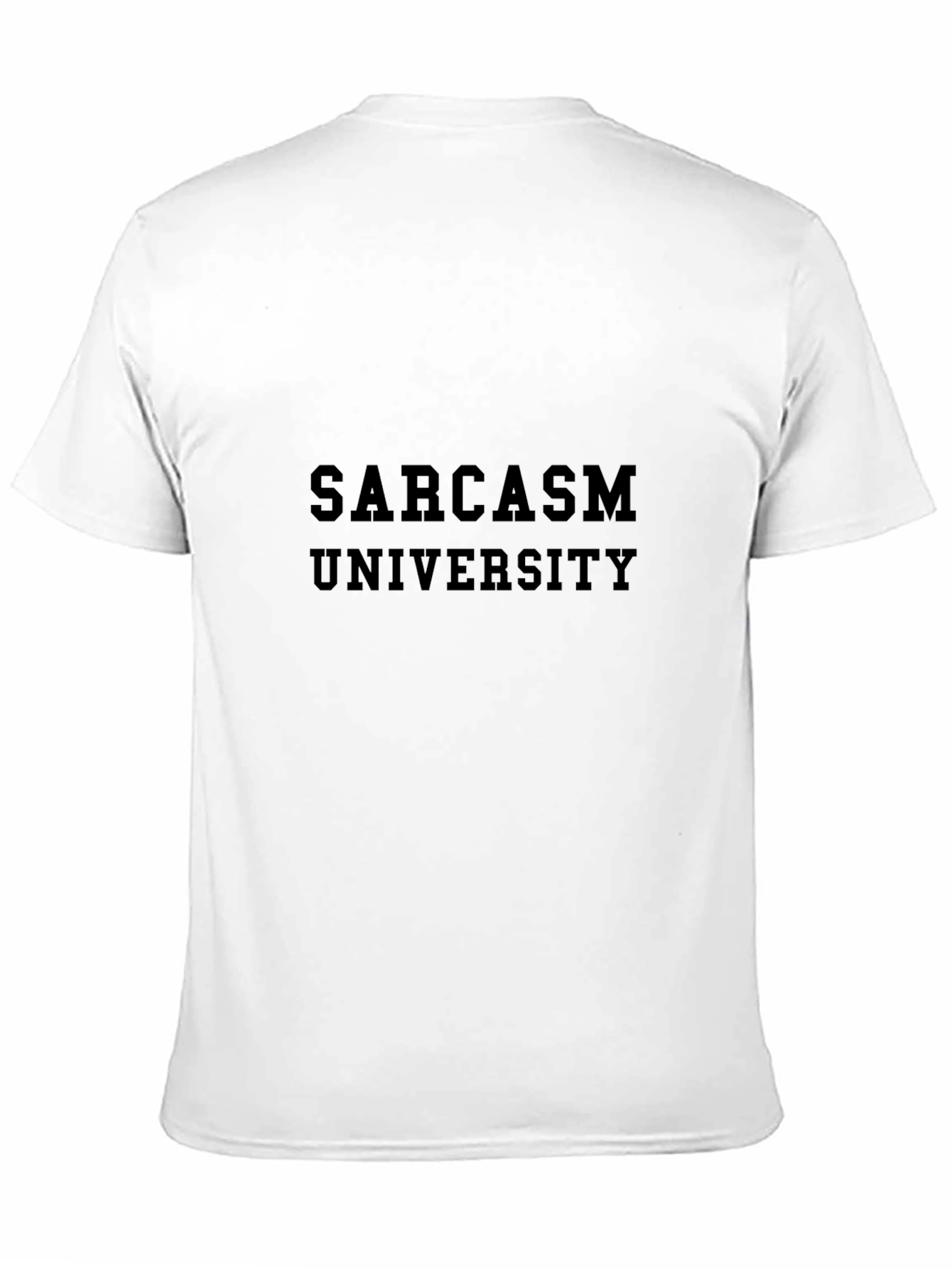Sarcasm University T-Shirt - Humorous Black Tee