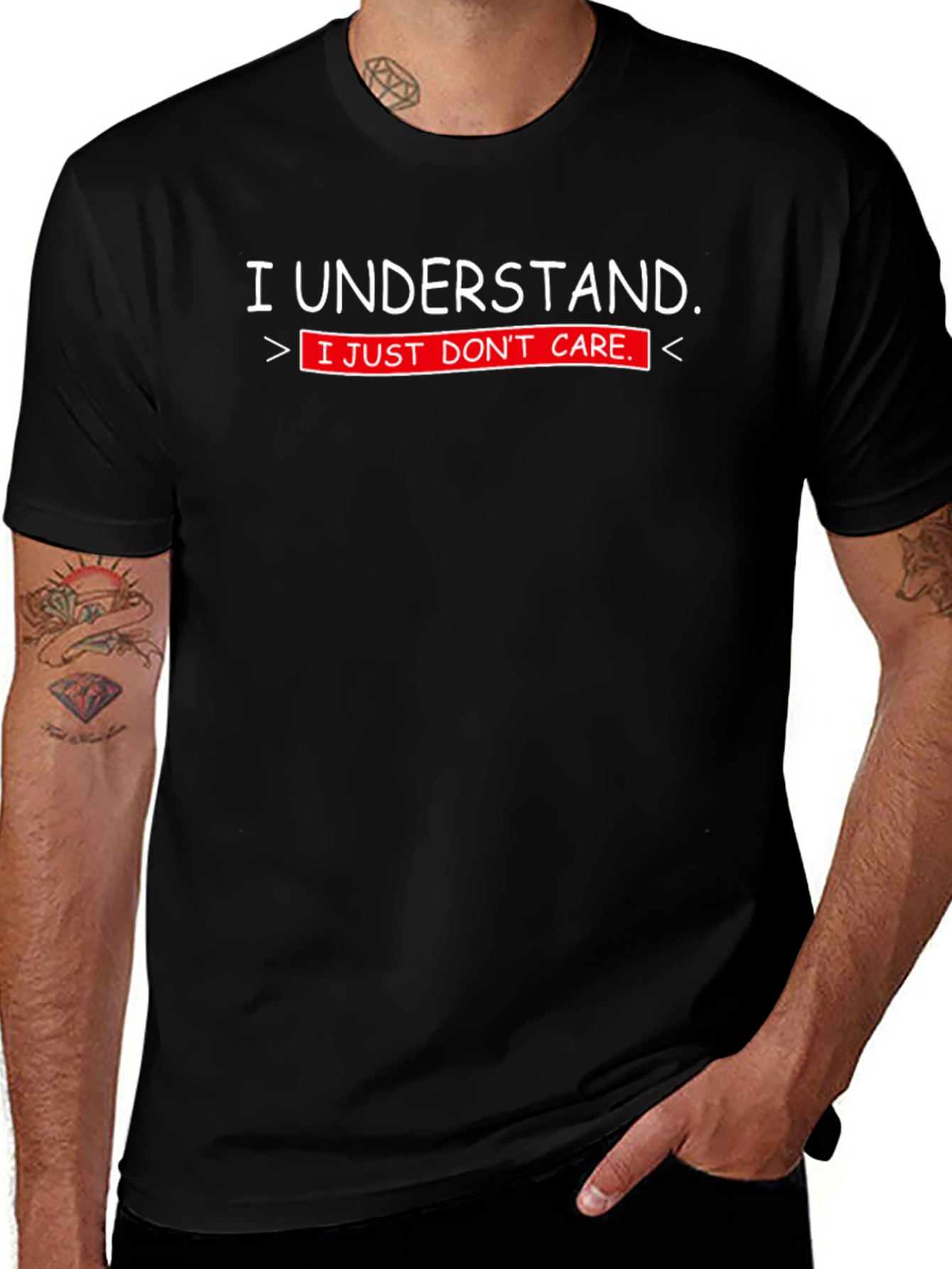 I Understand. I Just Dont Care. T-Shirt