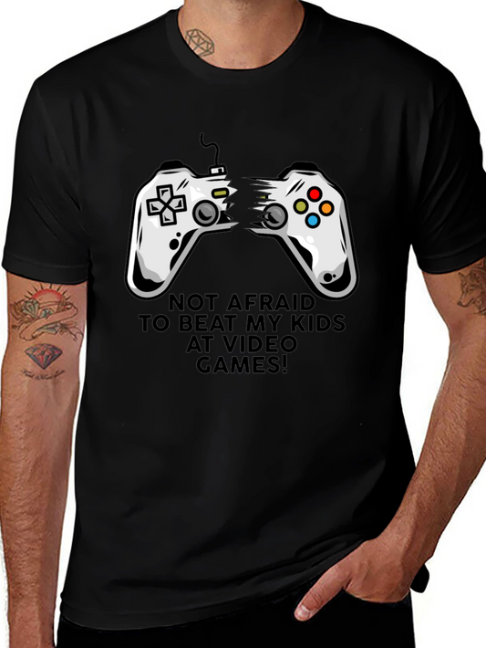 Gamer Dad T-Shirt - Not Afraid to Beat My Kids