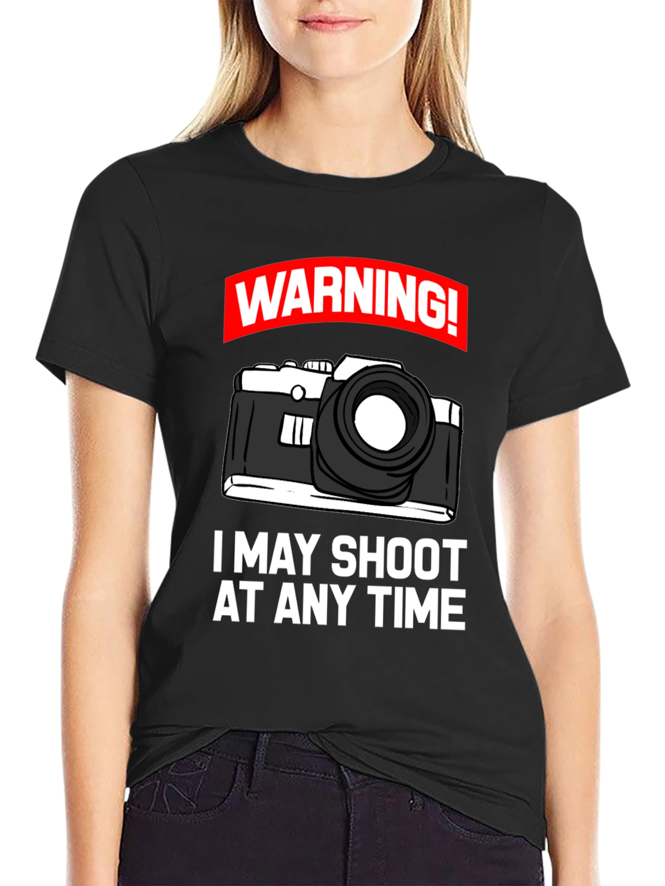 Warning: May Shoot At Any Time T-Shirt