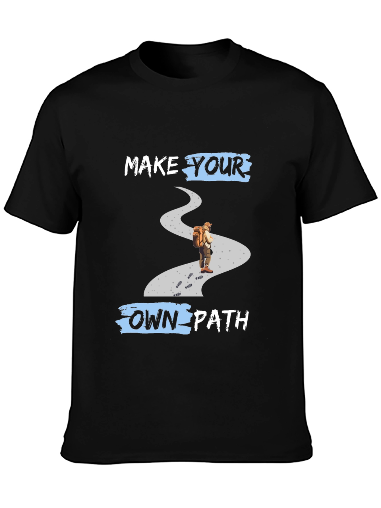 Make Your Own Path Hiking T-Shirt