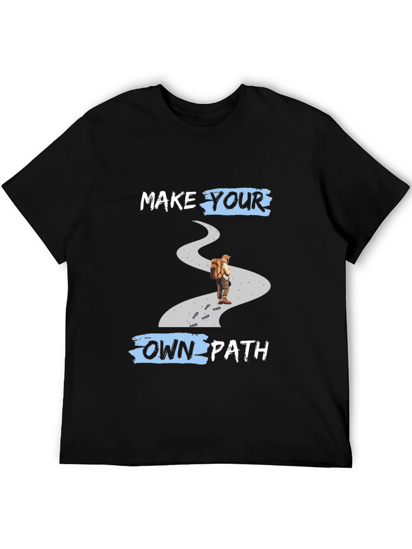 Make Your Own Path Hiking T-Shirt