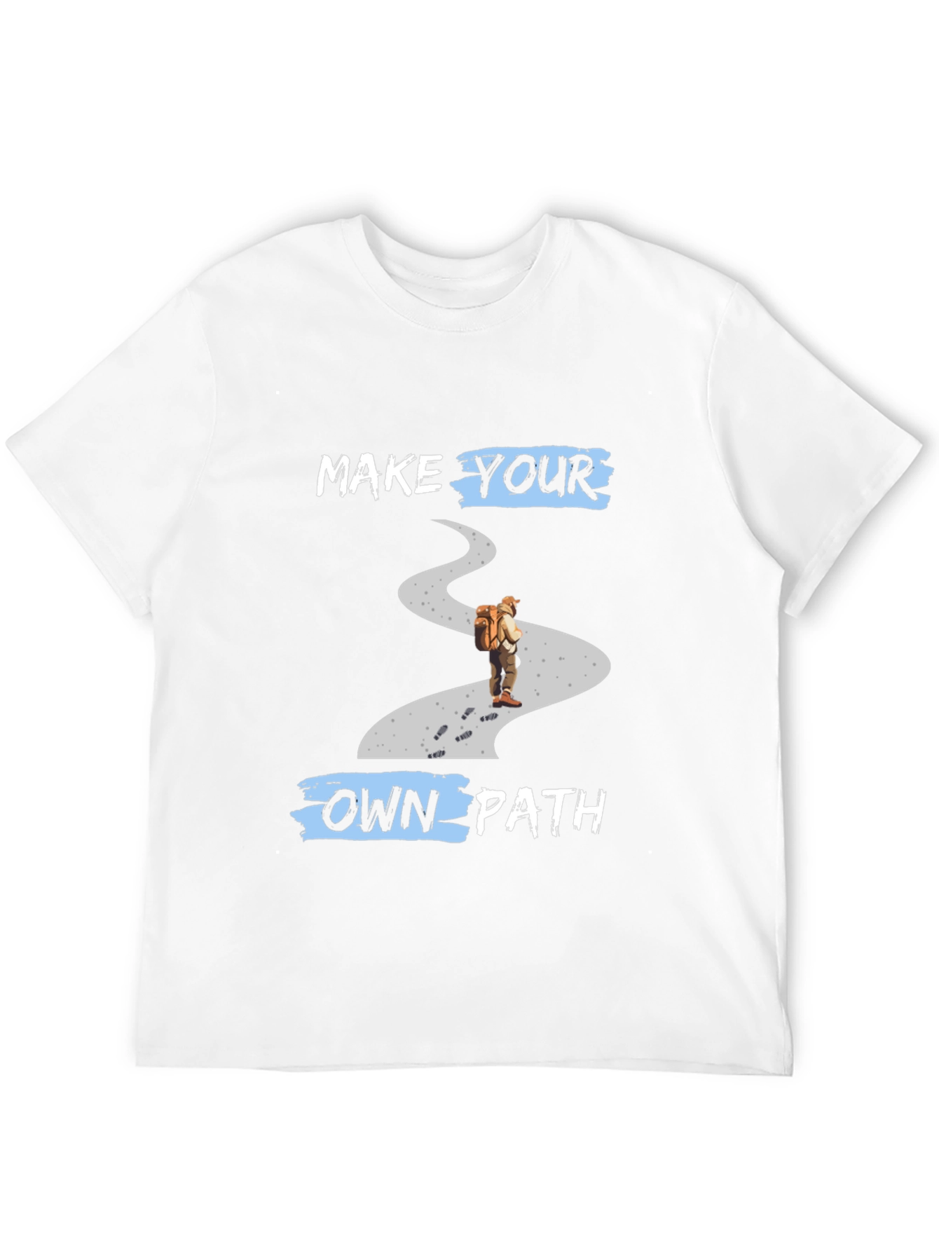 Make Your Own Path Hiking T-Shirt