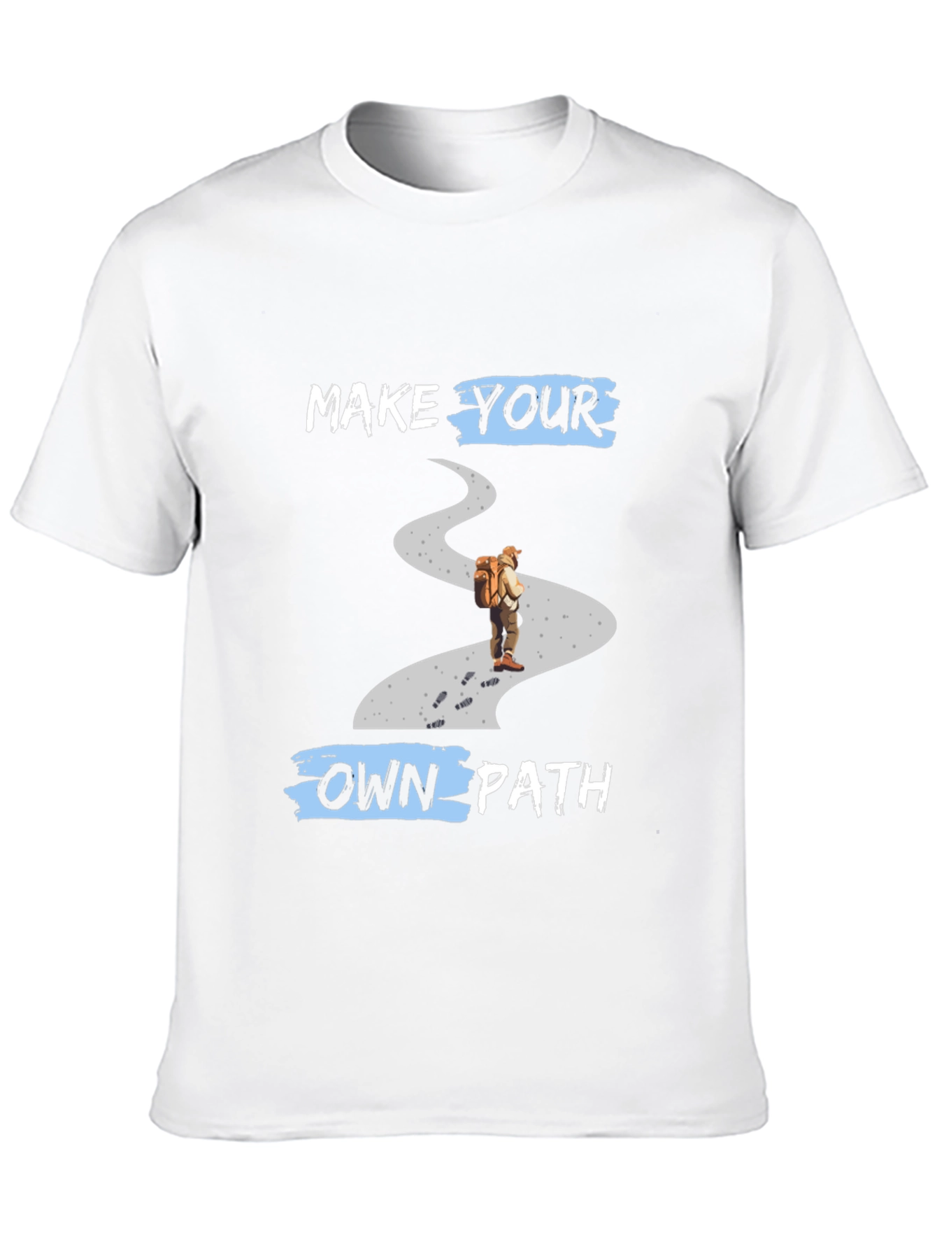 Make Your Own Path Hiking T-Shirt