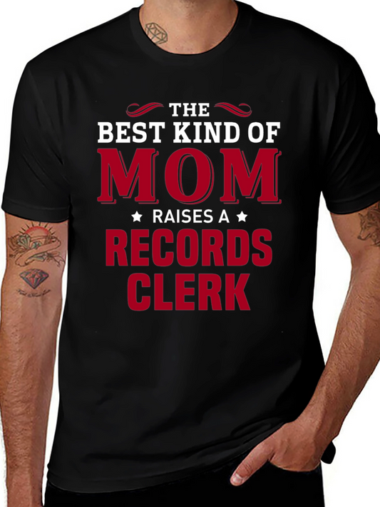 Best Kind of Mom Raises Records Clerk T-Shirt