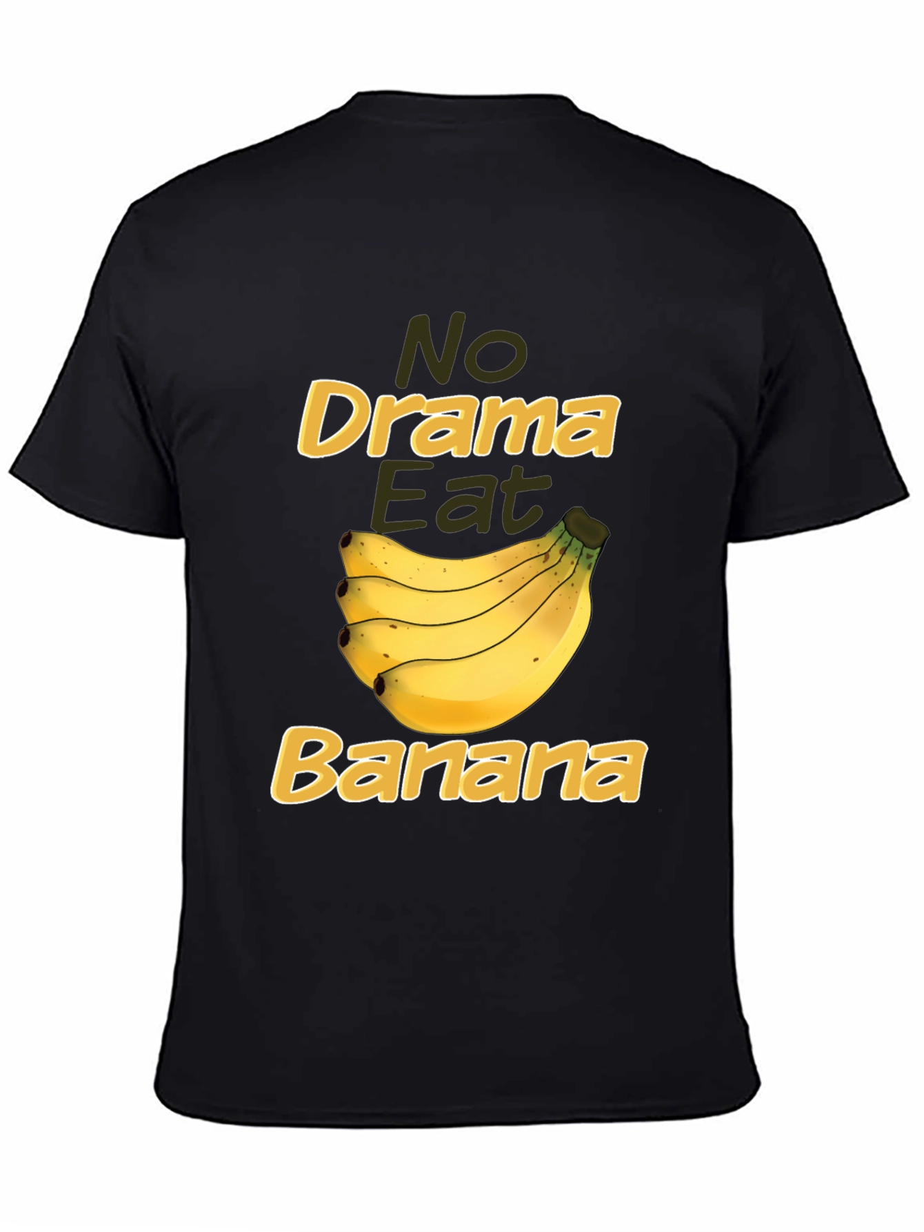 No Drama Eat Banana Funny Graphic Tee