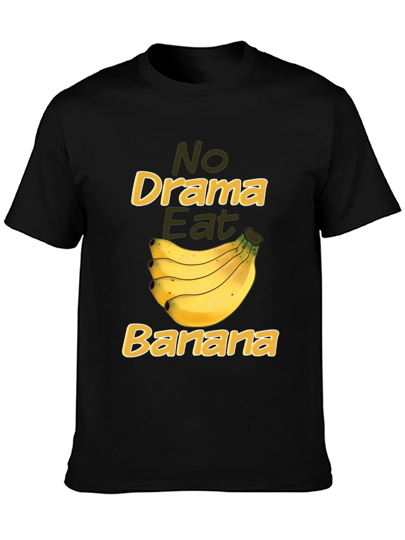 No Drama Eat Banana Funny Graphic Tee
