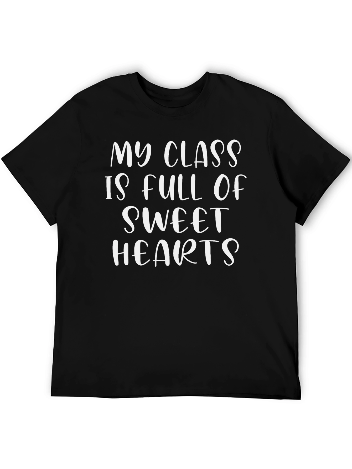 Sweet Hearts T-Shirt Teacher Appreciation