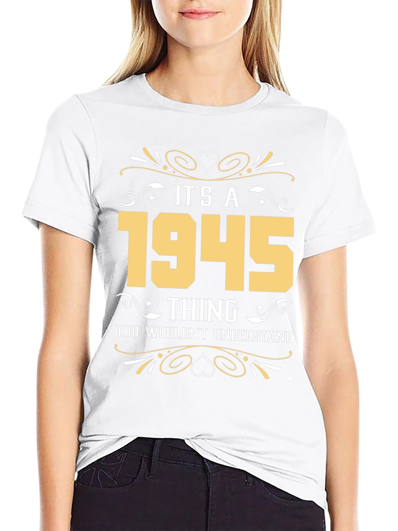 Its a 1945 Thing T-Shirt - Novelty Birthday Gift