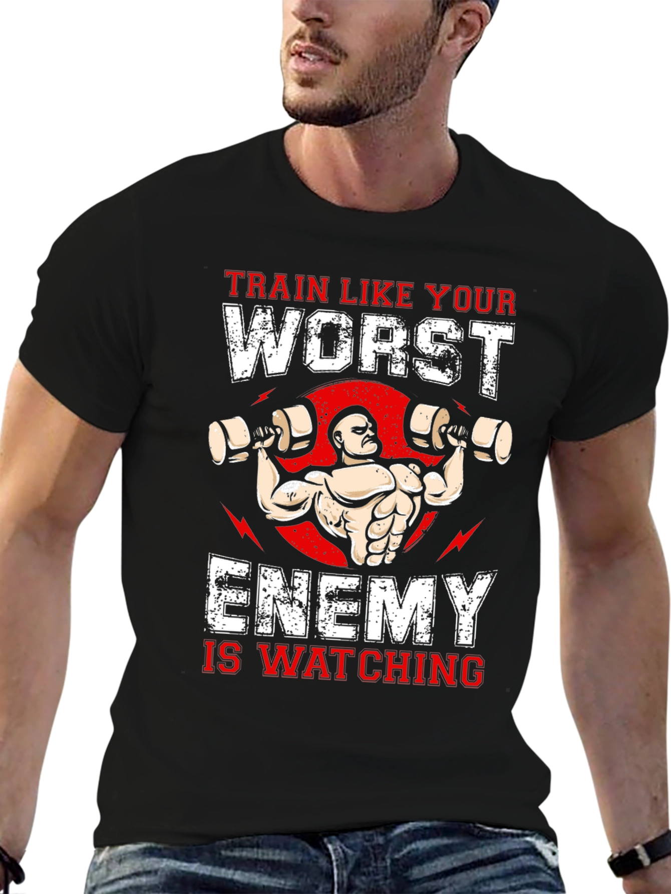 Train Like Your Worst Enemy Is Watching T-Shirt