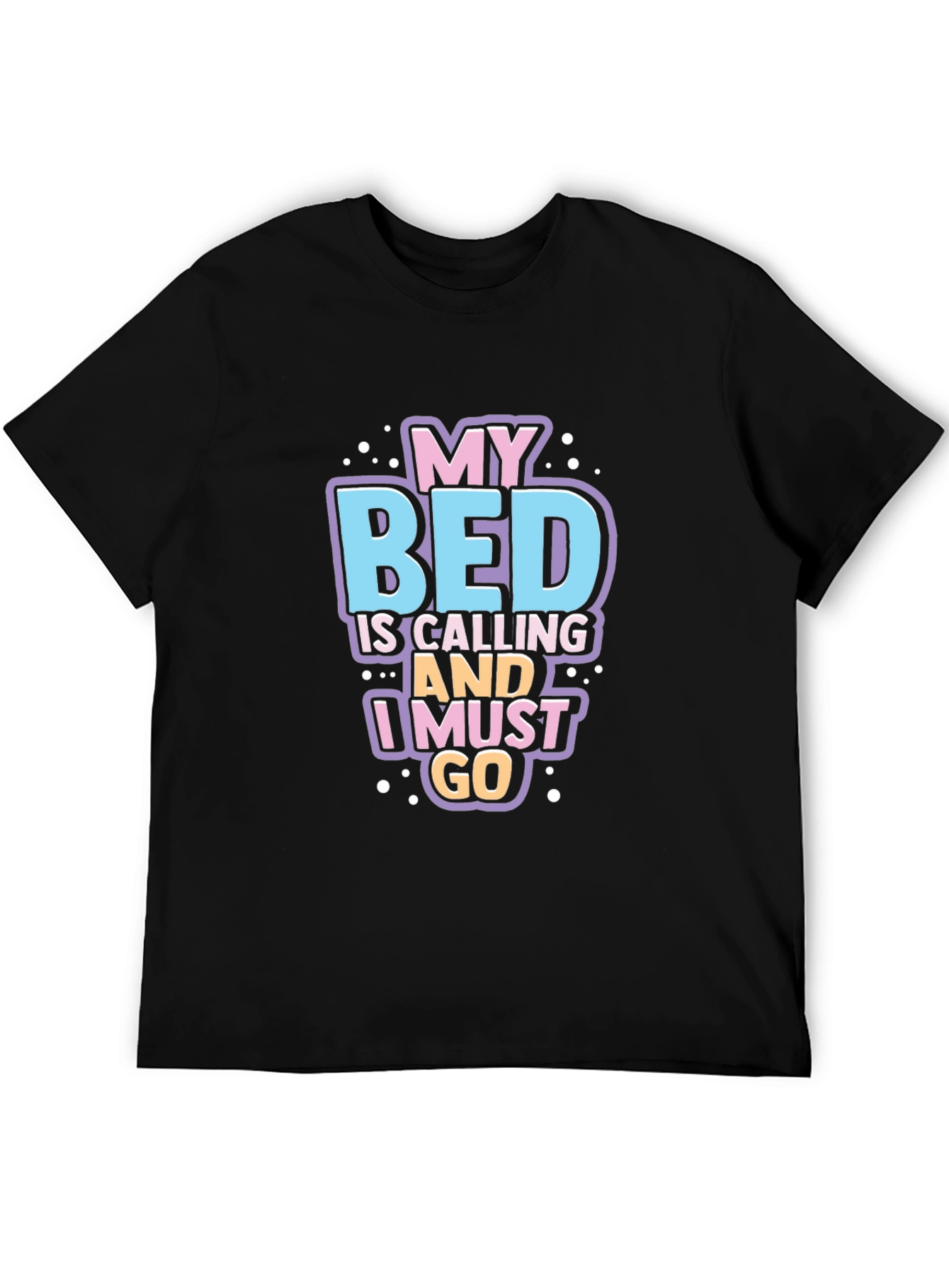 My Bed Is Calling Funny Graphic T-Shirt