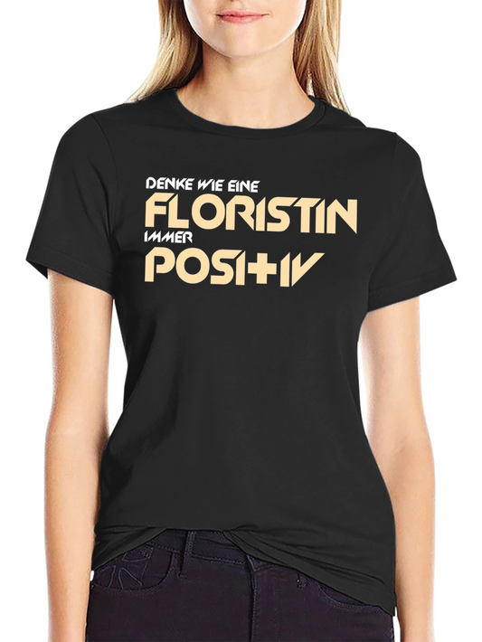 Floristin Always Positive Black T-Shirt