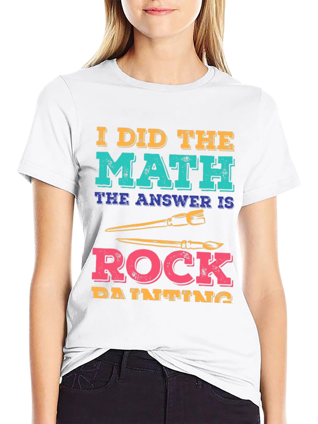 I Did The Math: Rock Painting T-Shirt