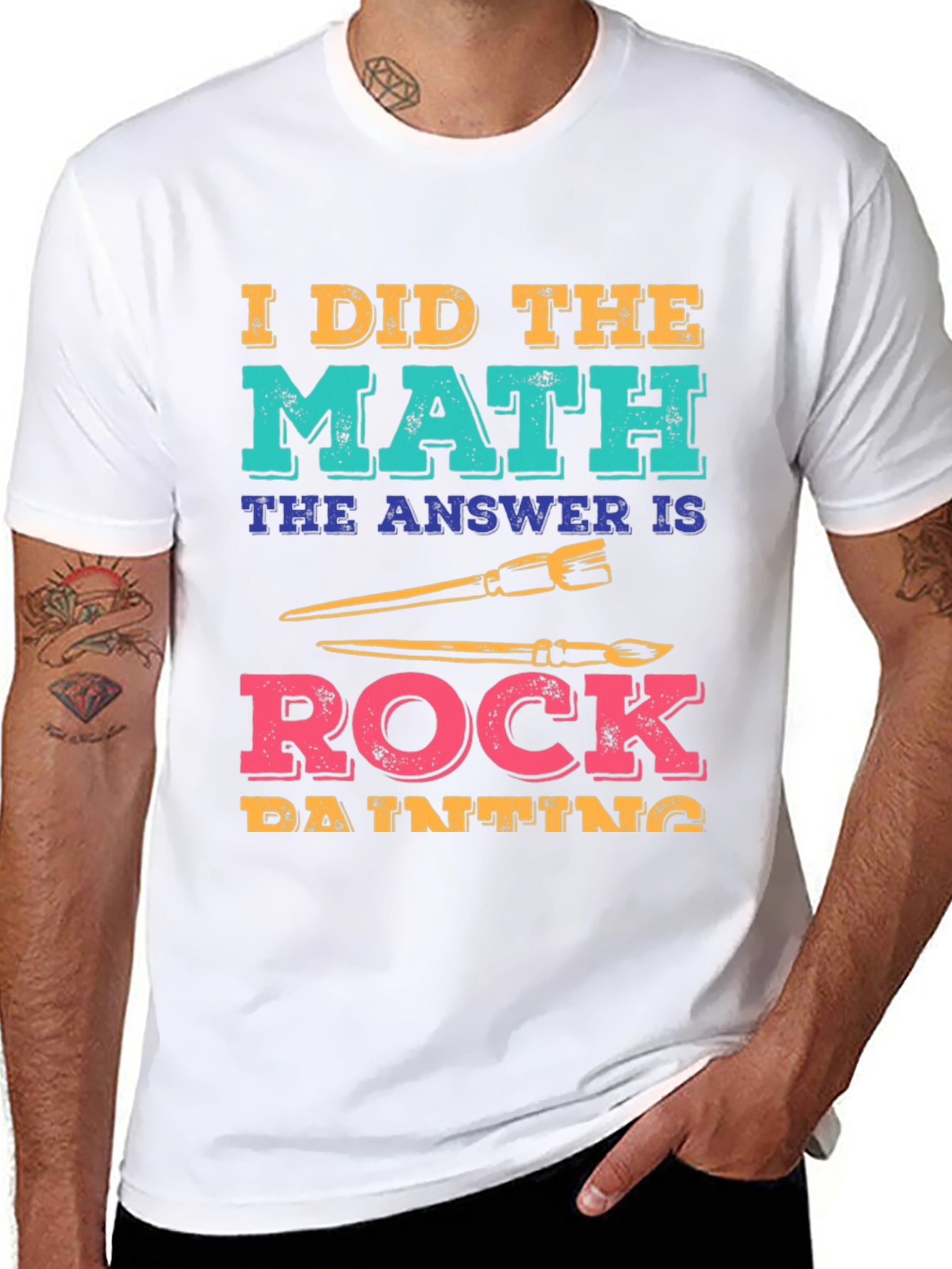 I Did The Math: Rock Painting T-Shirt