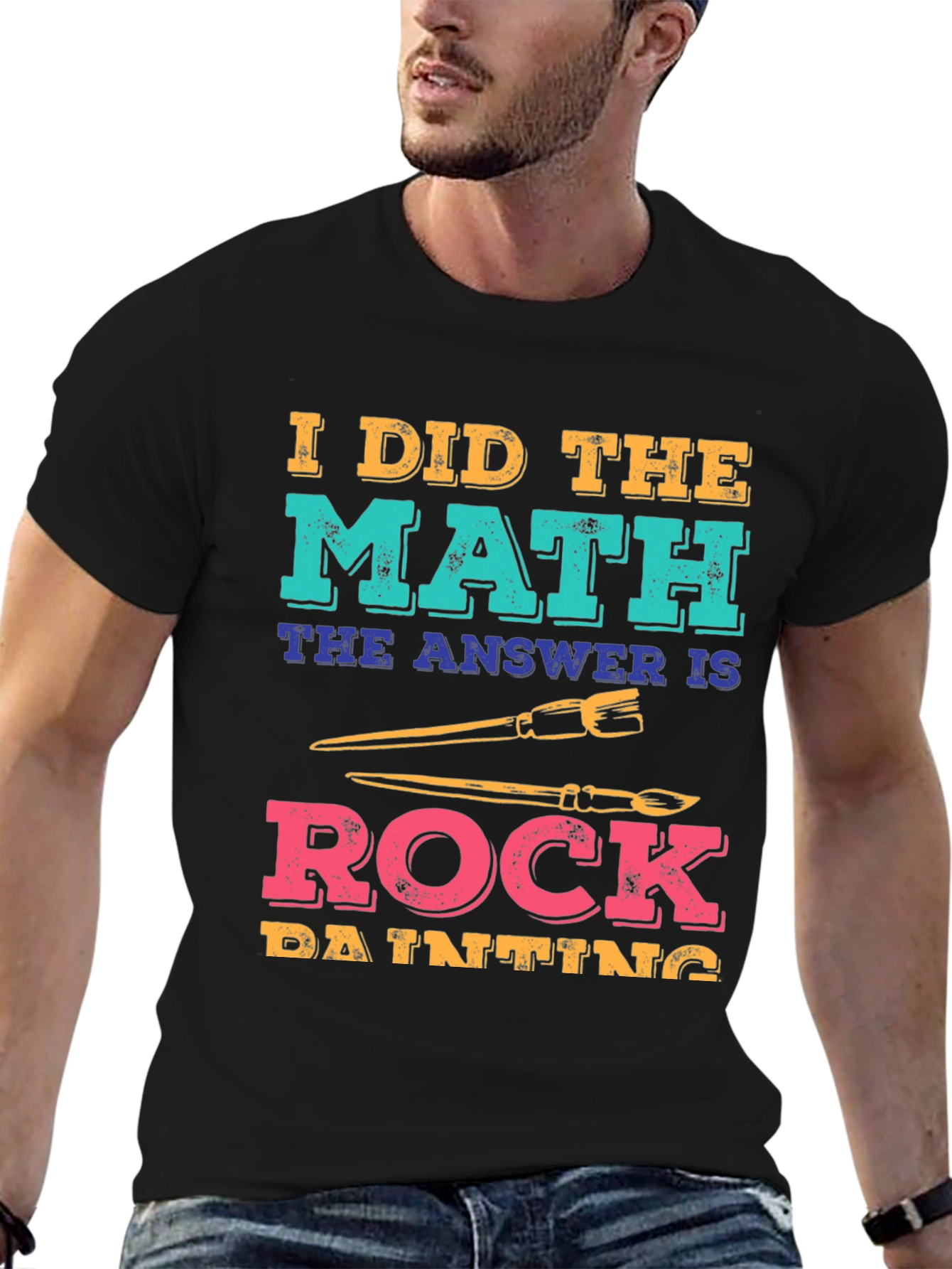 I Did The Math: Rock Painting T-Shirt