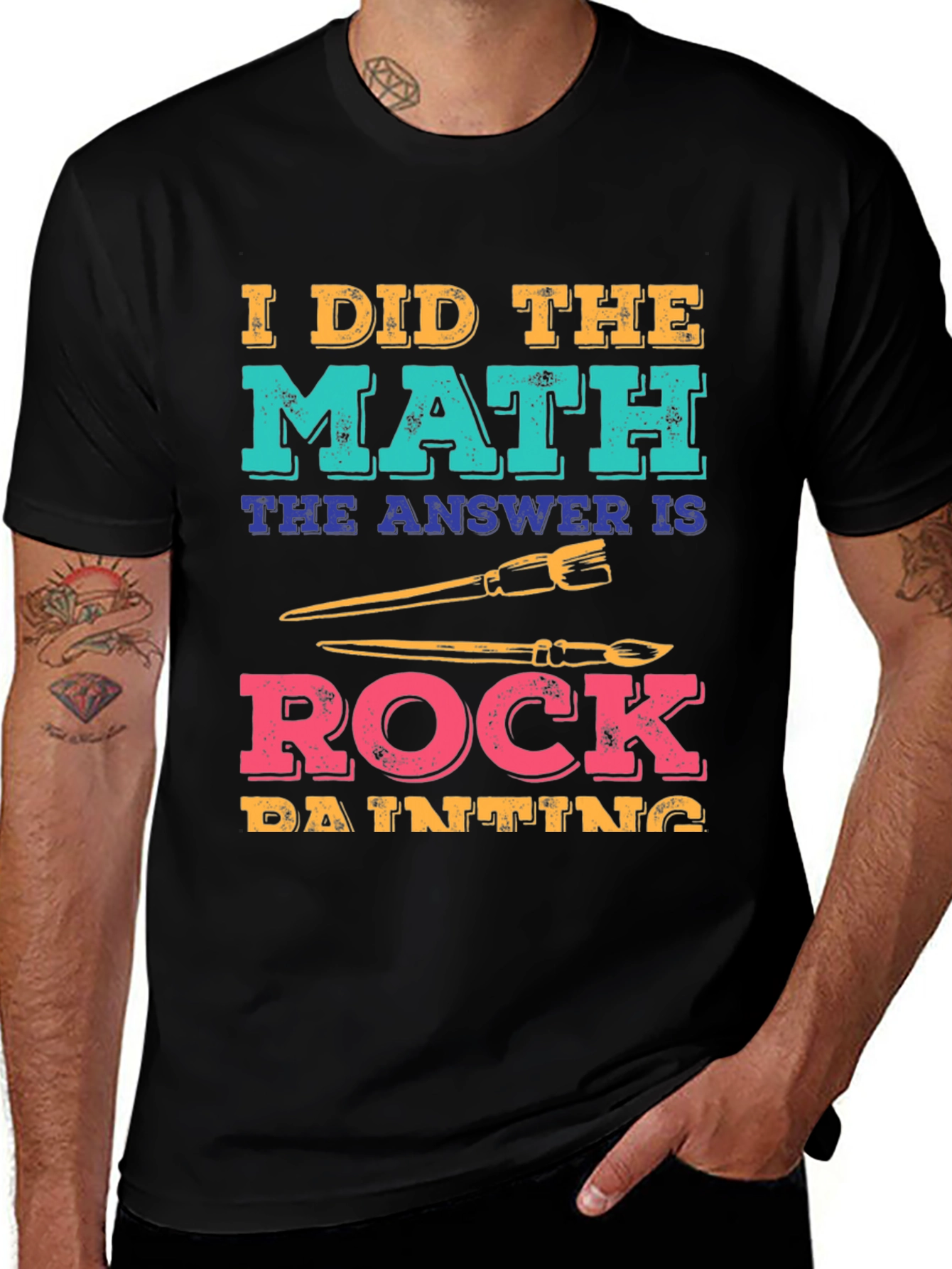 I Did The Math: Rock Painting T-Shirt