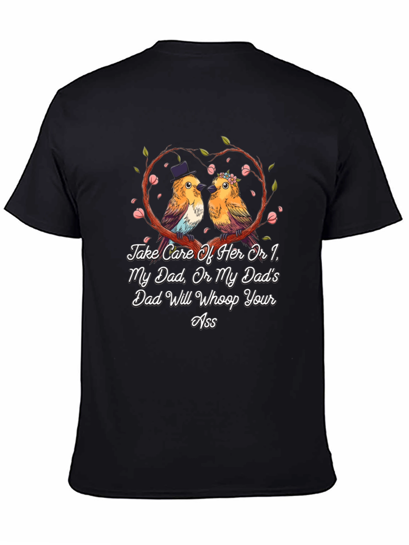 Humorous Take Care of Her Graphic Tee