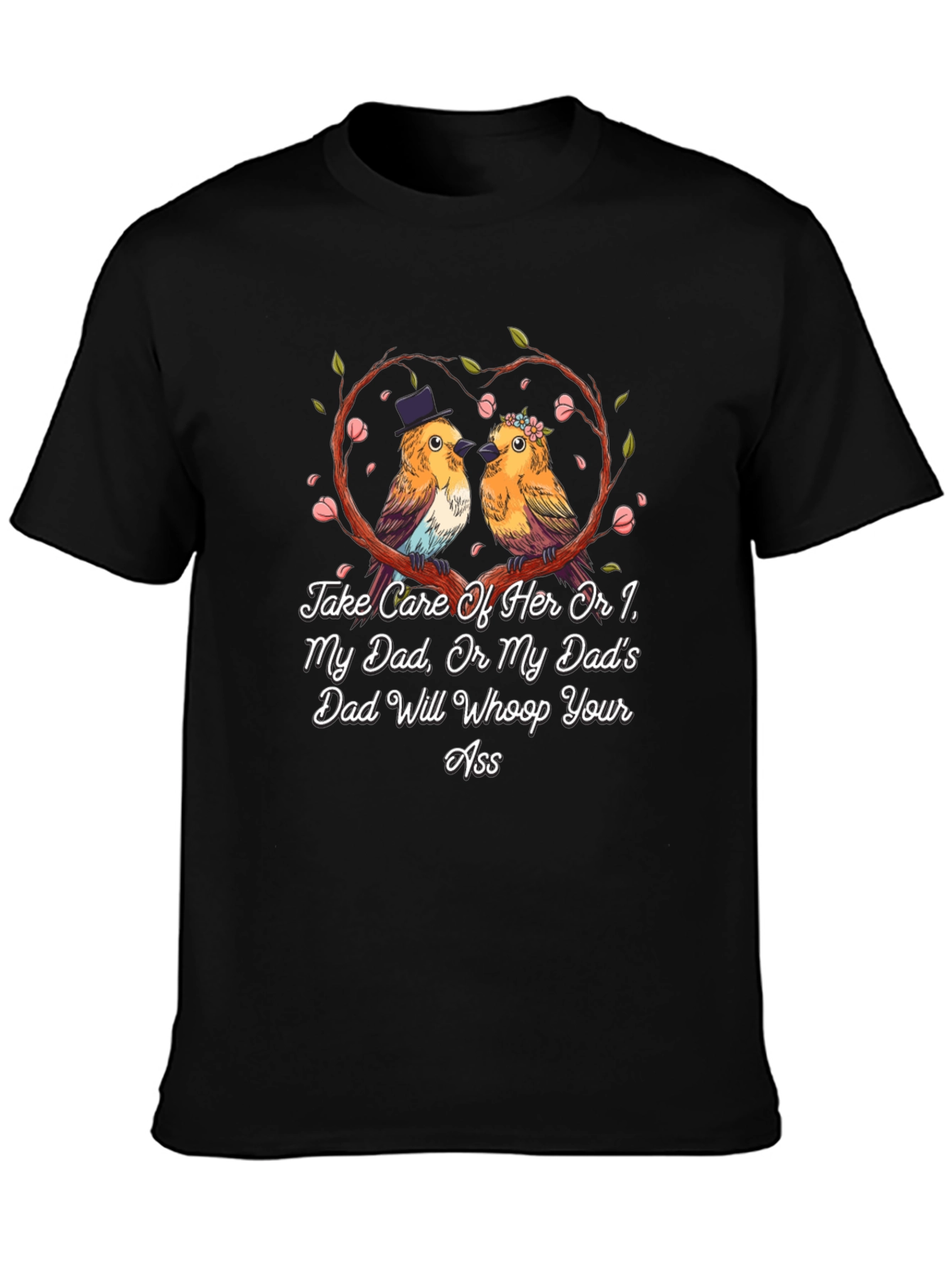Humorous Take Care of Her Graphic Tee