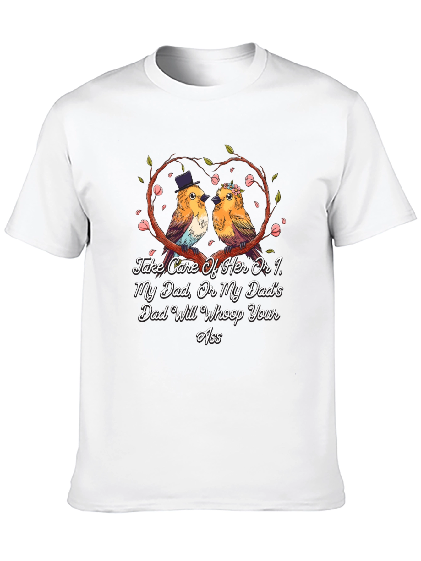 Humorous Take Care of Her Graphic Tee