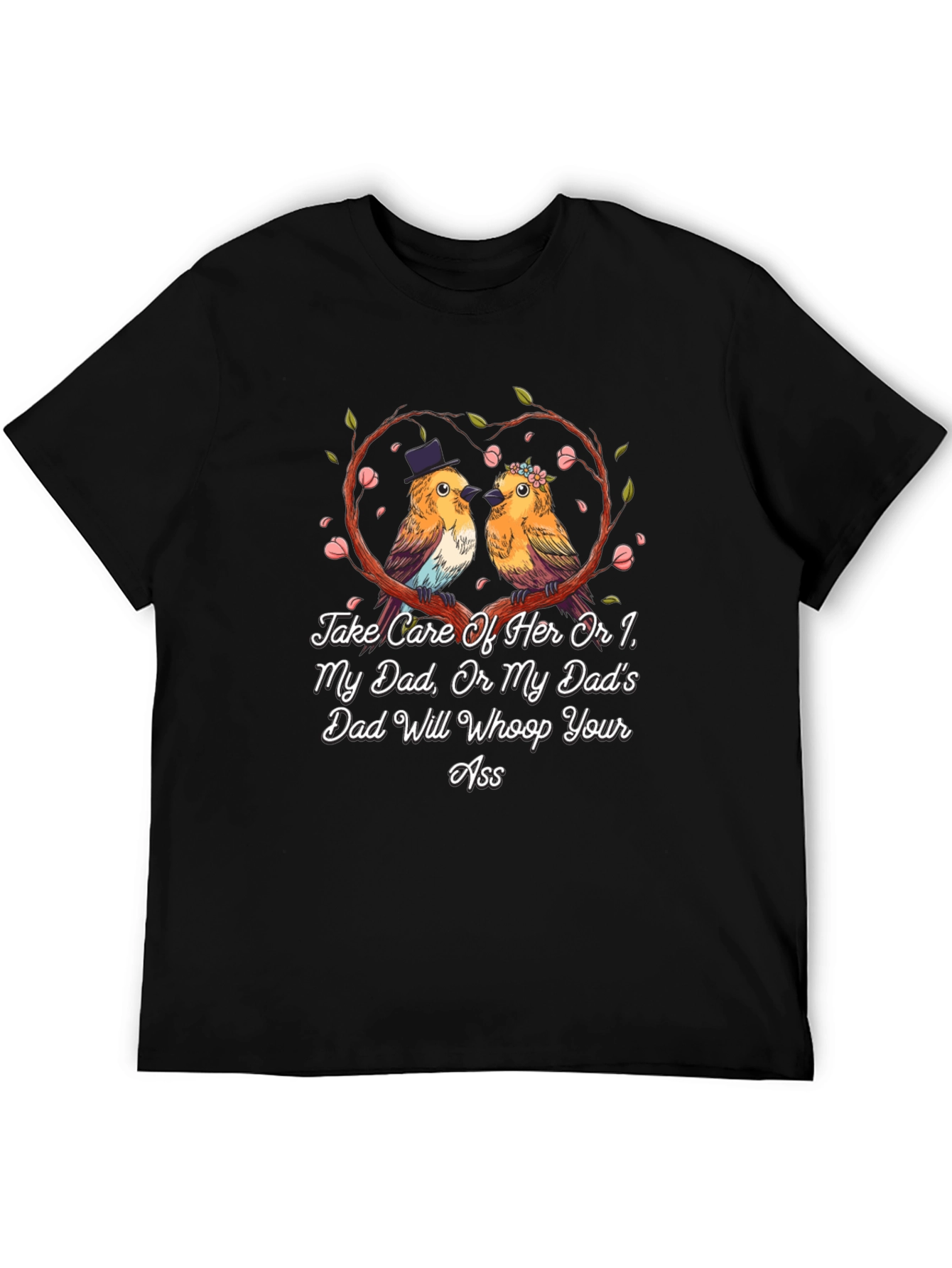 Humorous Take Care of Her Graphic Tee