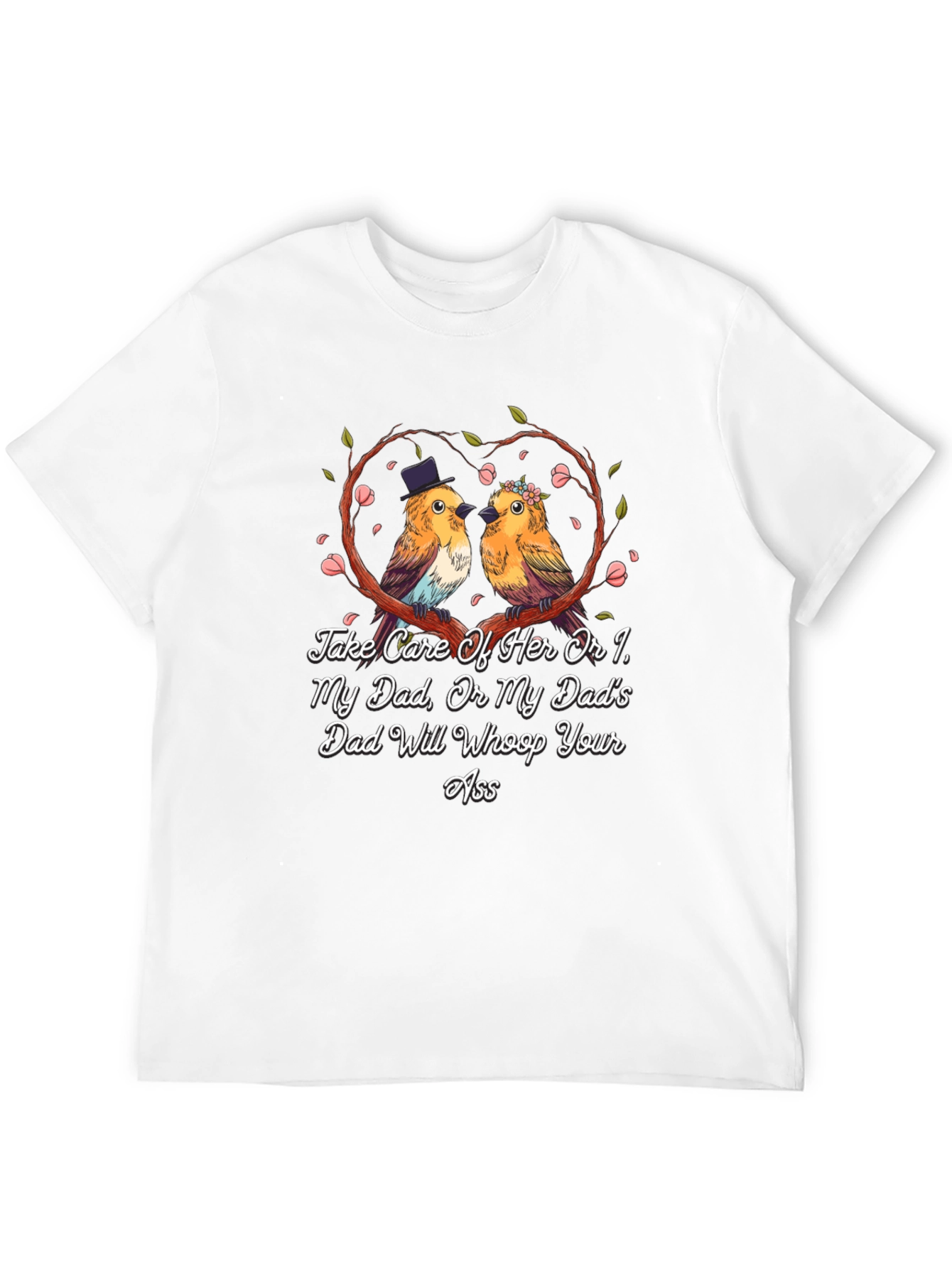 Humorous Take Care of Her Graphic Tee
