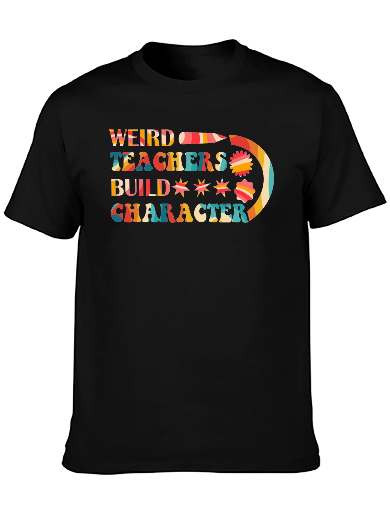 Weird Teachers Build Character Graphic Tee