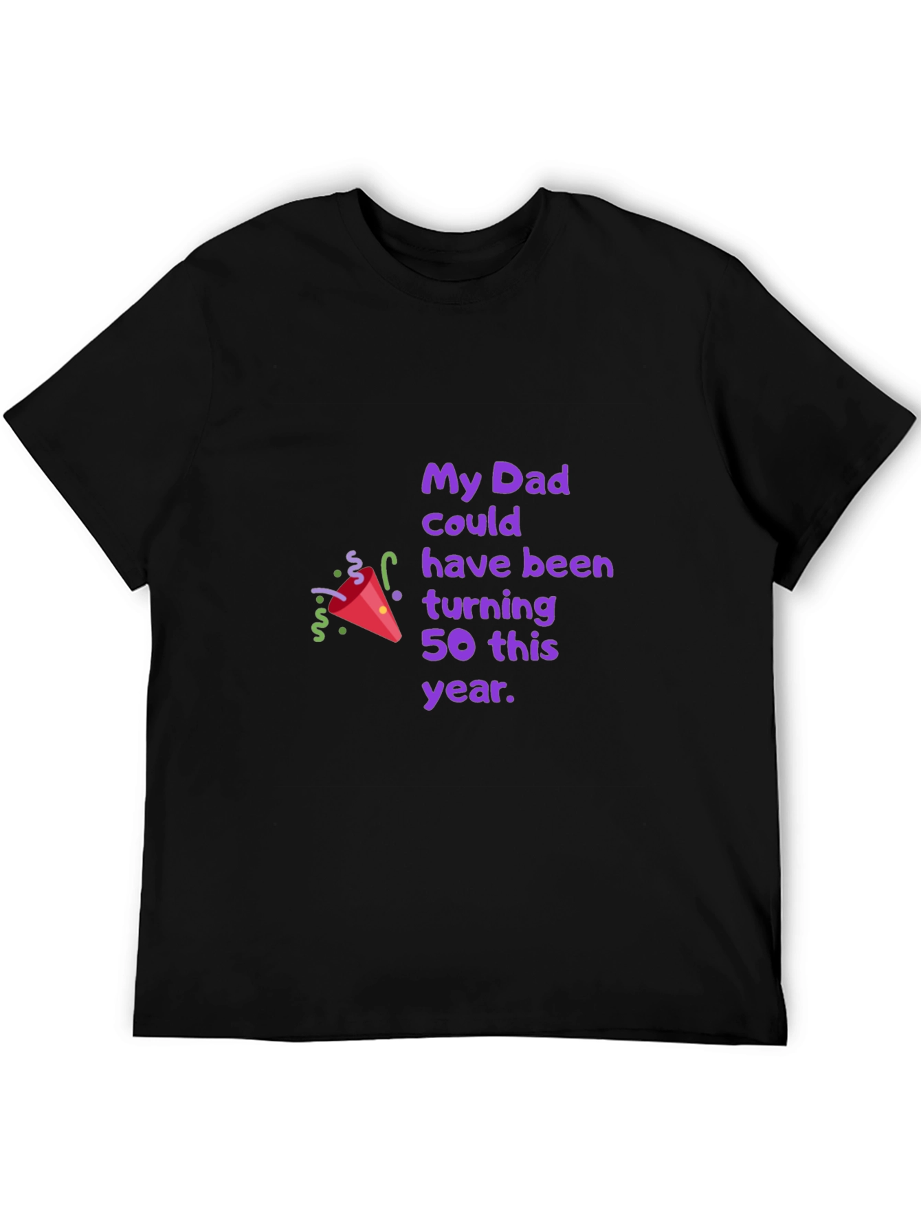Dads 50th Birthday Tribute Black T-Shirt