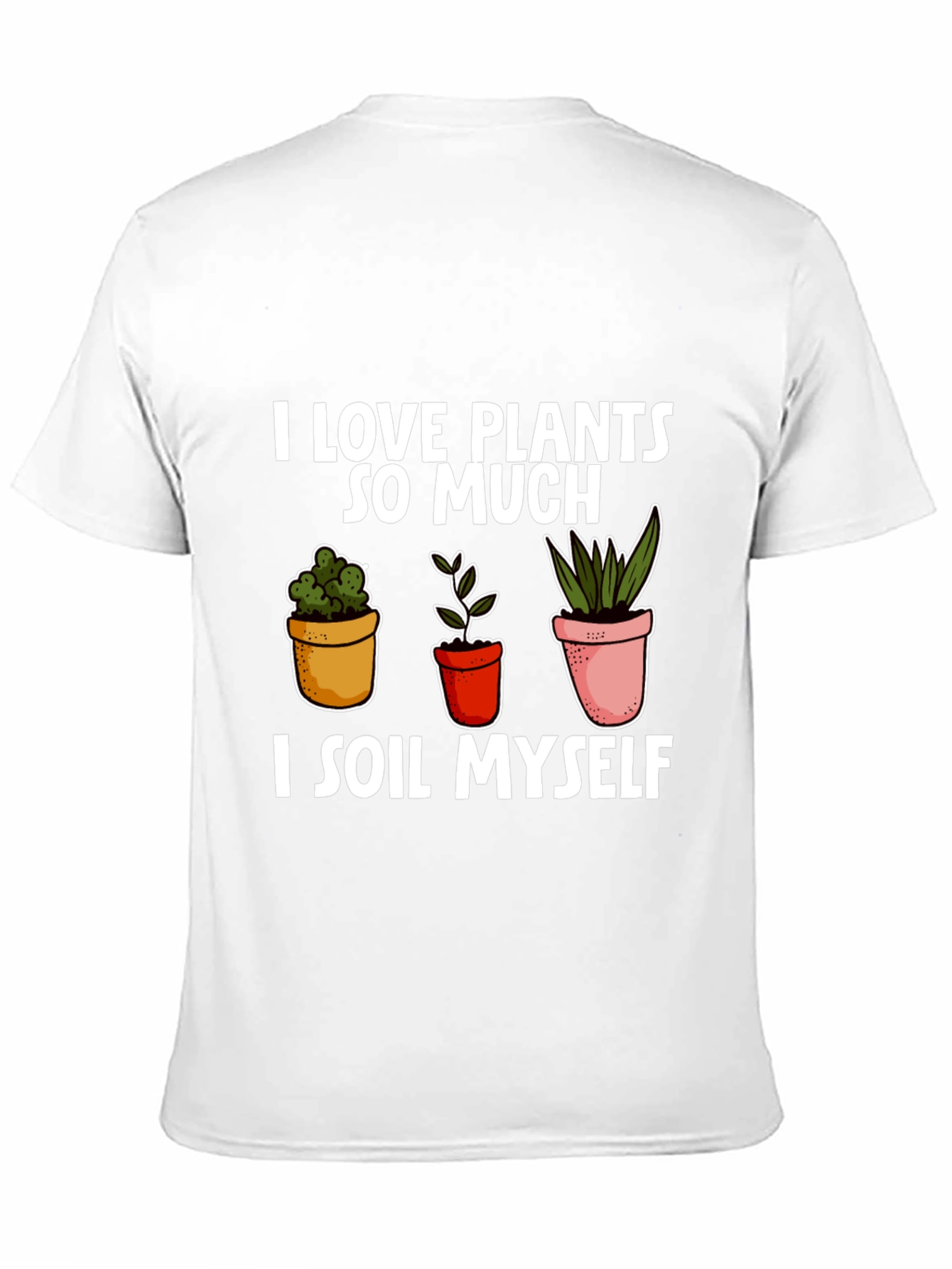I Love Plants T-Shirt