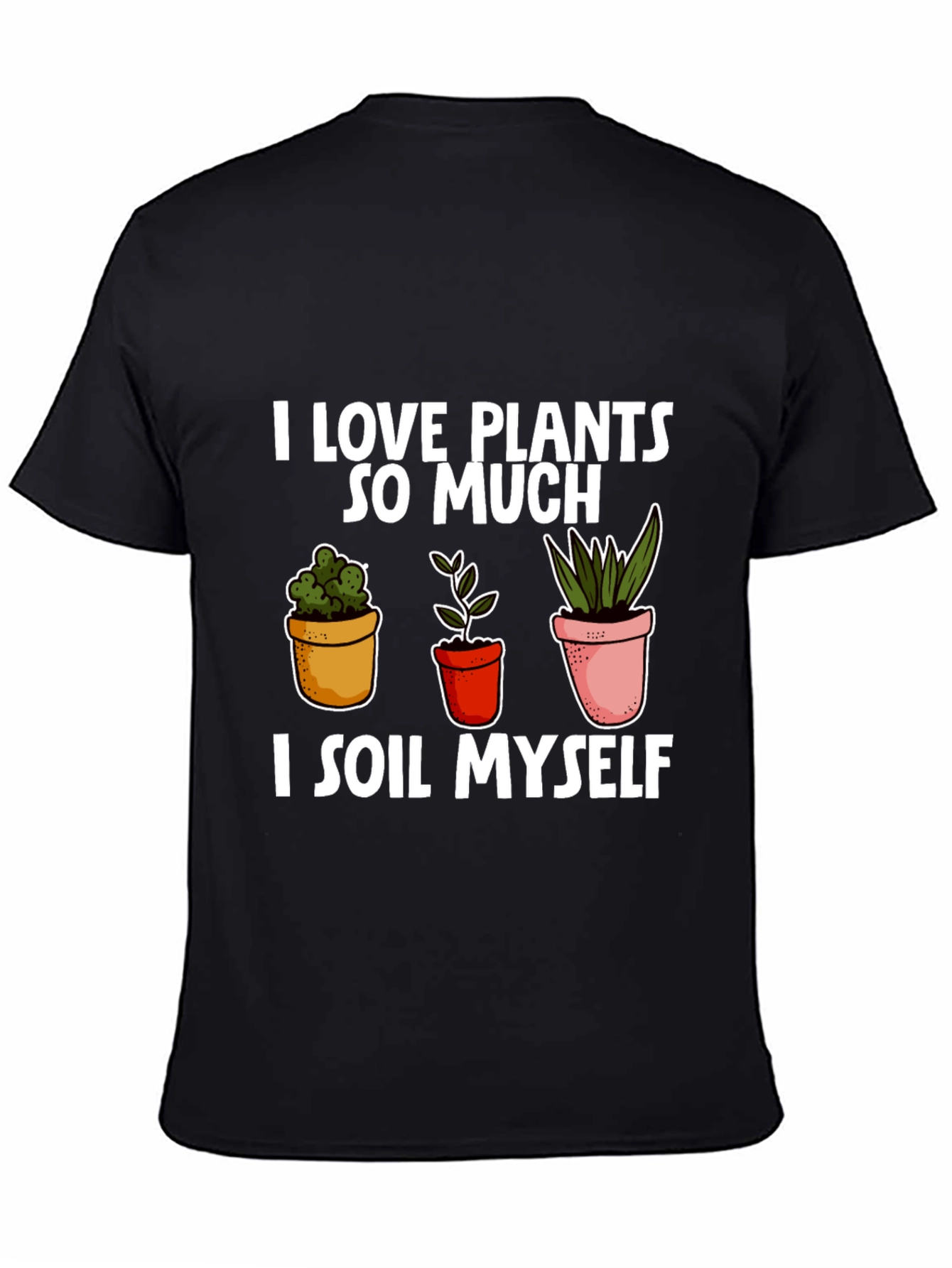 I Love Plants T-Shirt