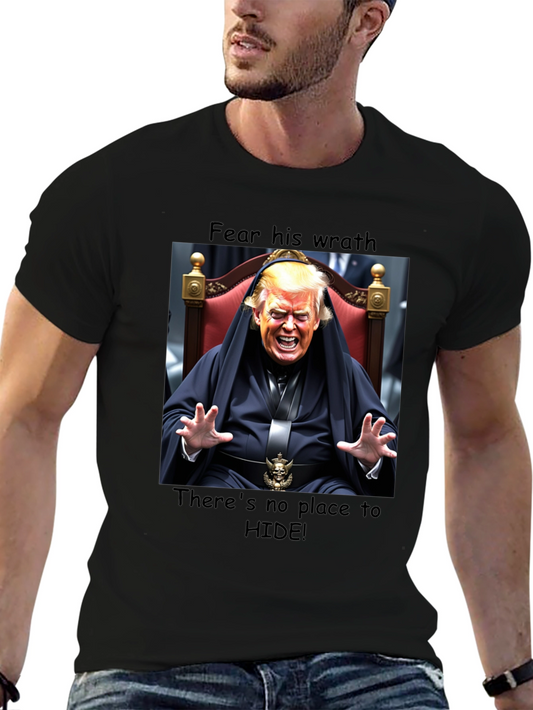 Fear His Wrath Trump T-Shirt