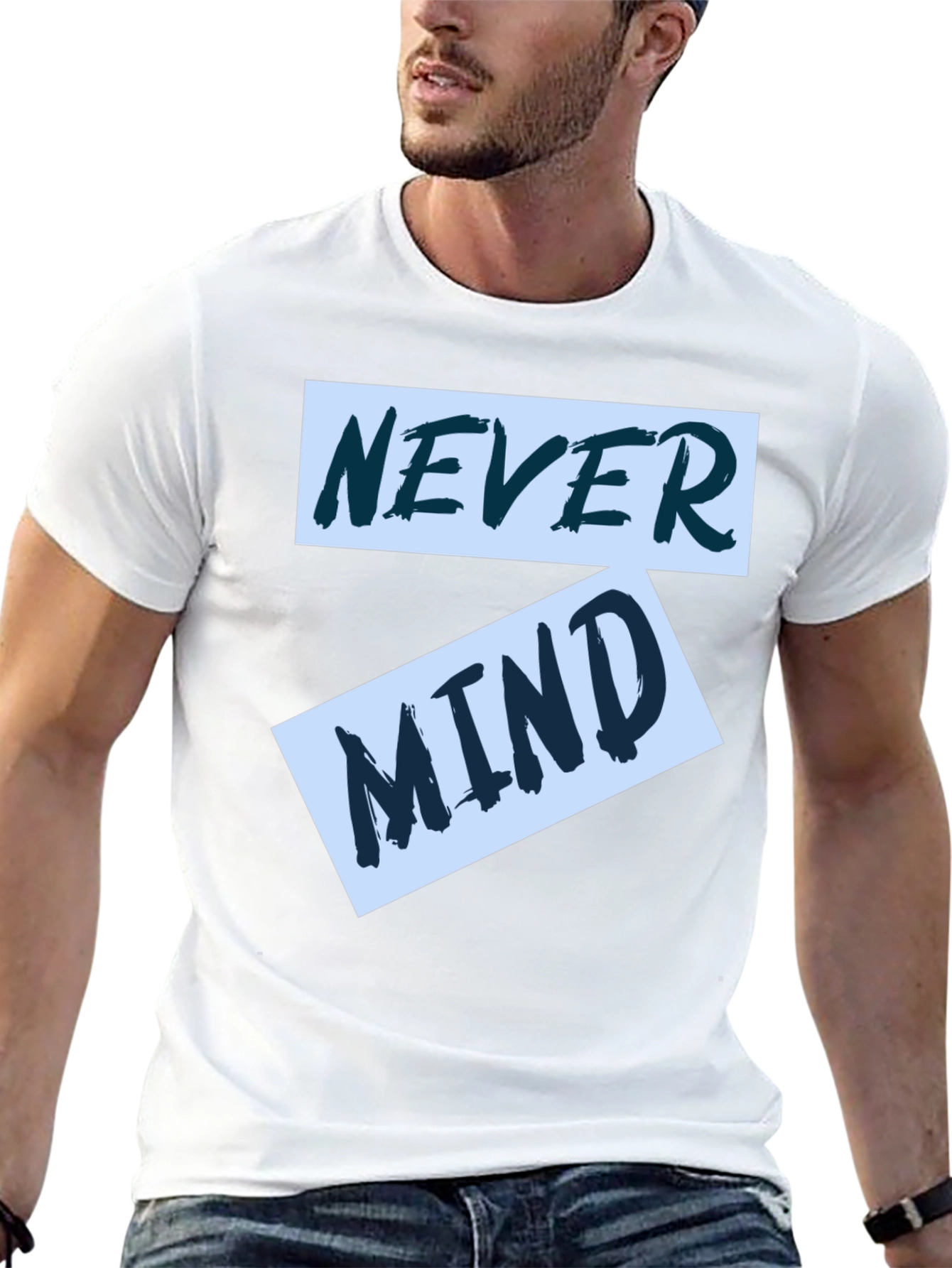 Never Mind Graphic Tee - Trendy Casual Wear