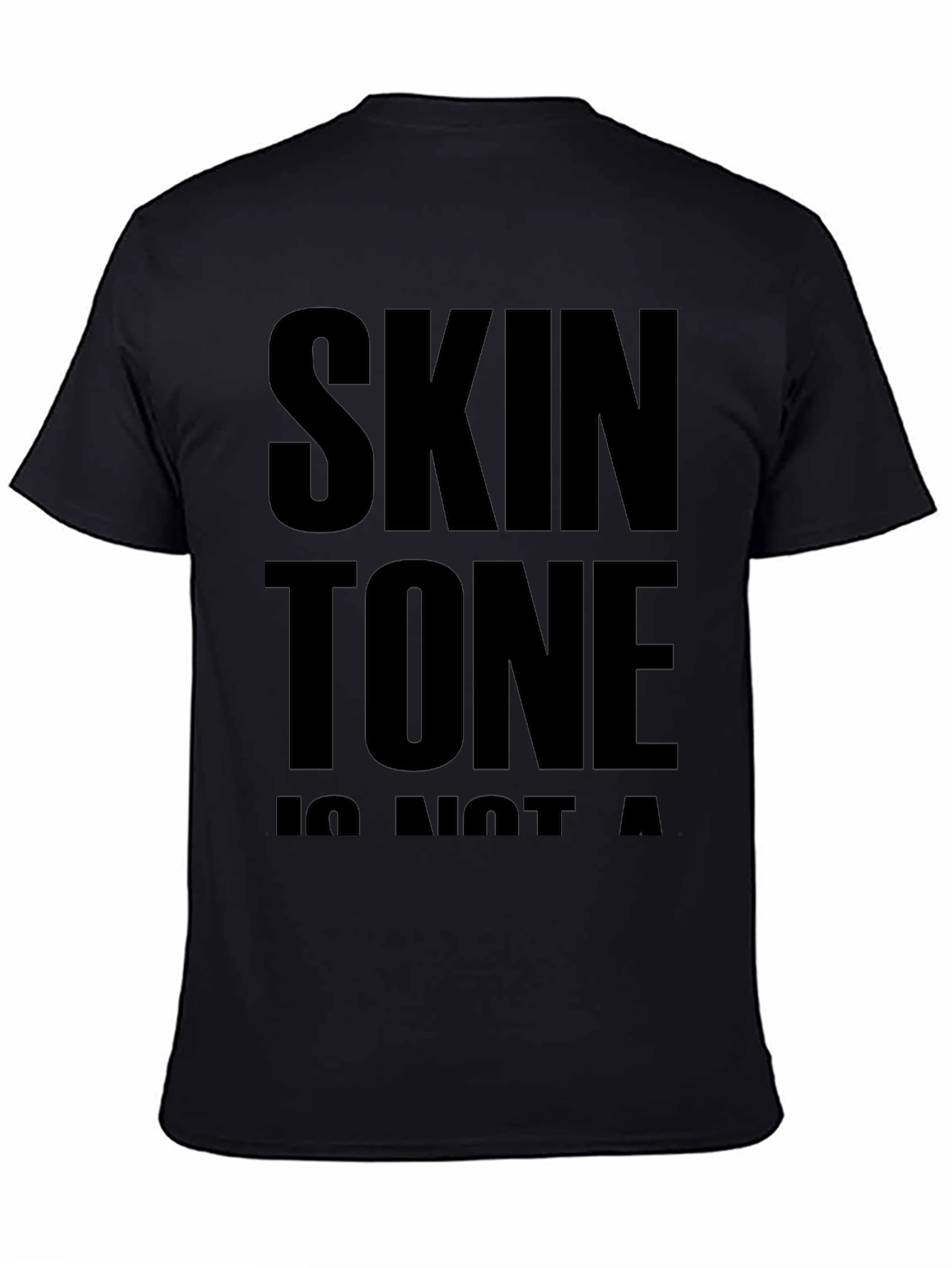 Skin Tone Is Not A Crime T-Shirt