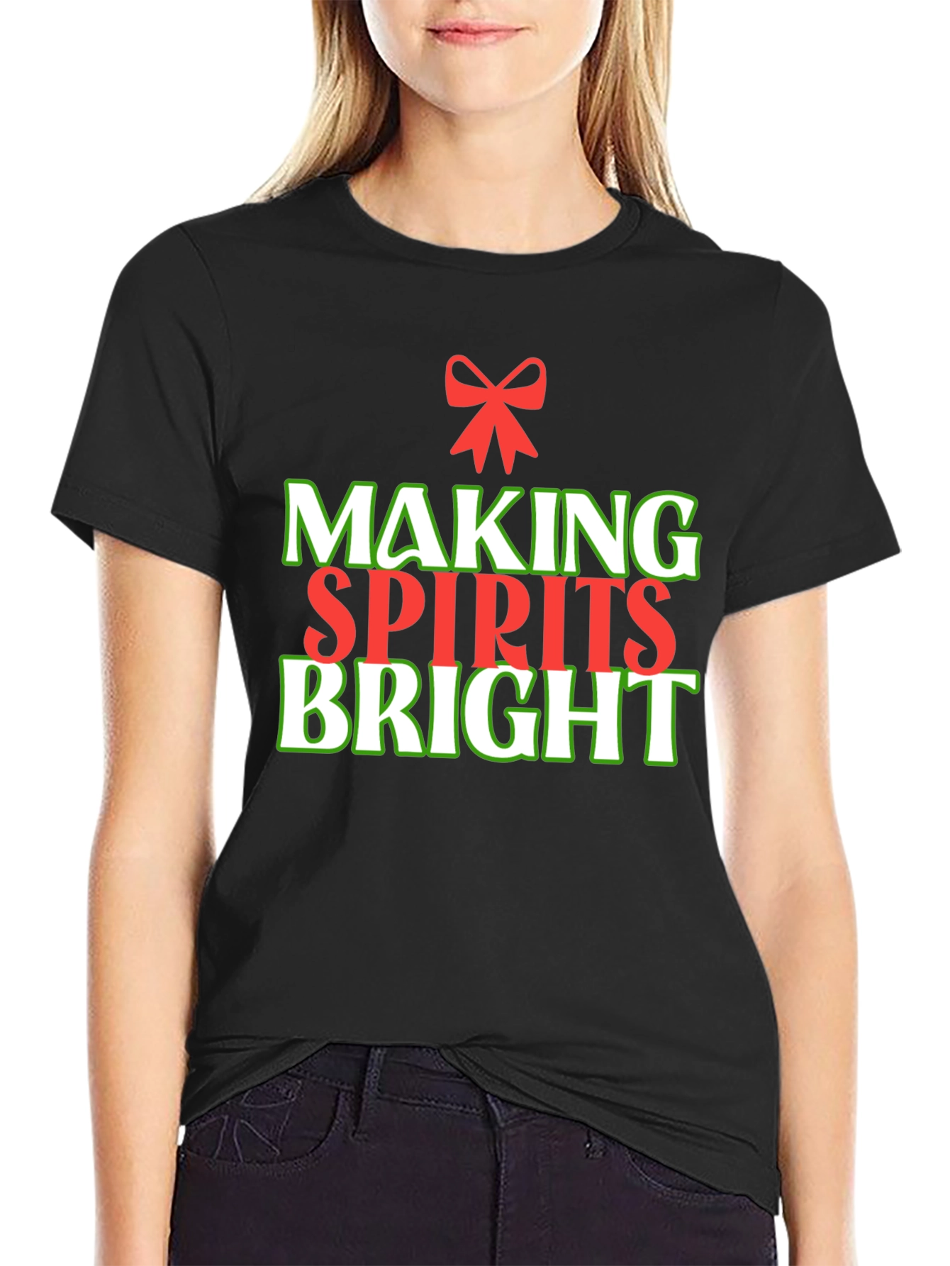 Making Spirits Bright Christmas Holiday T-Shirt