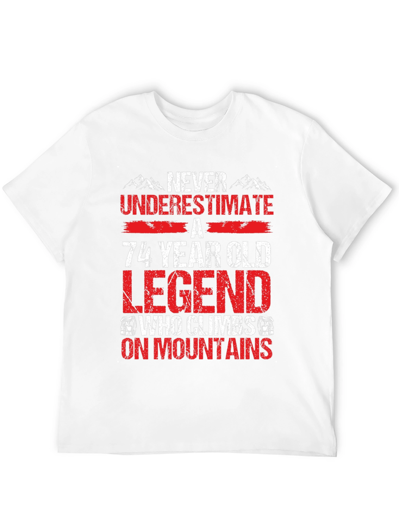 74 Year Old Legend Mountain Climbing T-Shirt