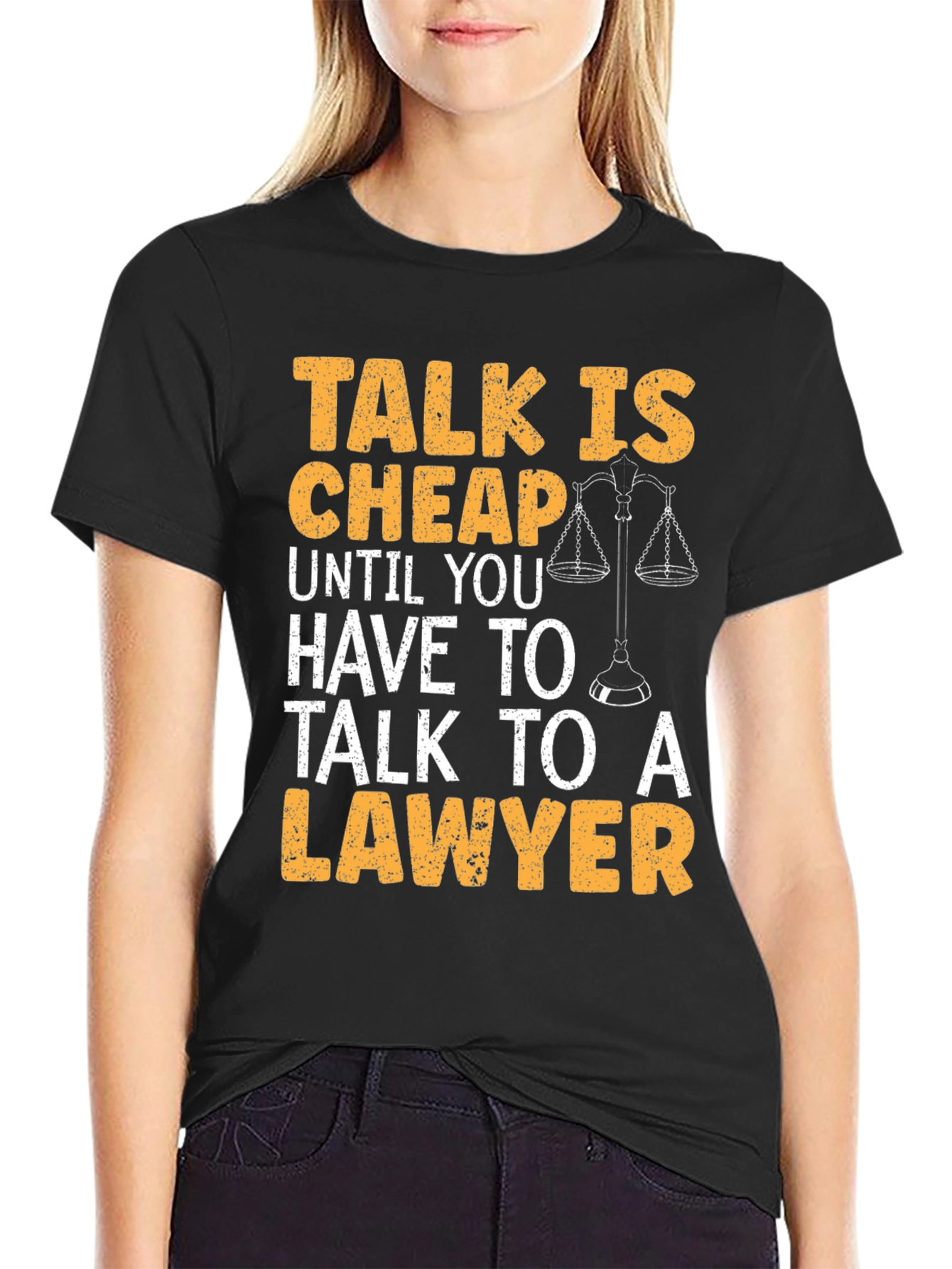 Talk Is Cheap Lawyer T-Shirt