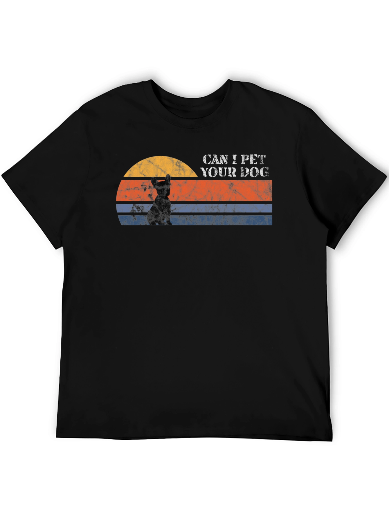 Can I Pet Your Dog? Graphic T-Shirt