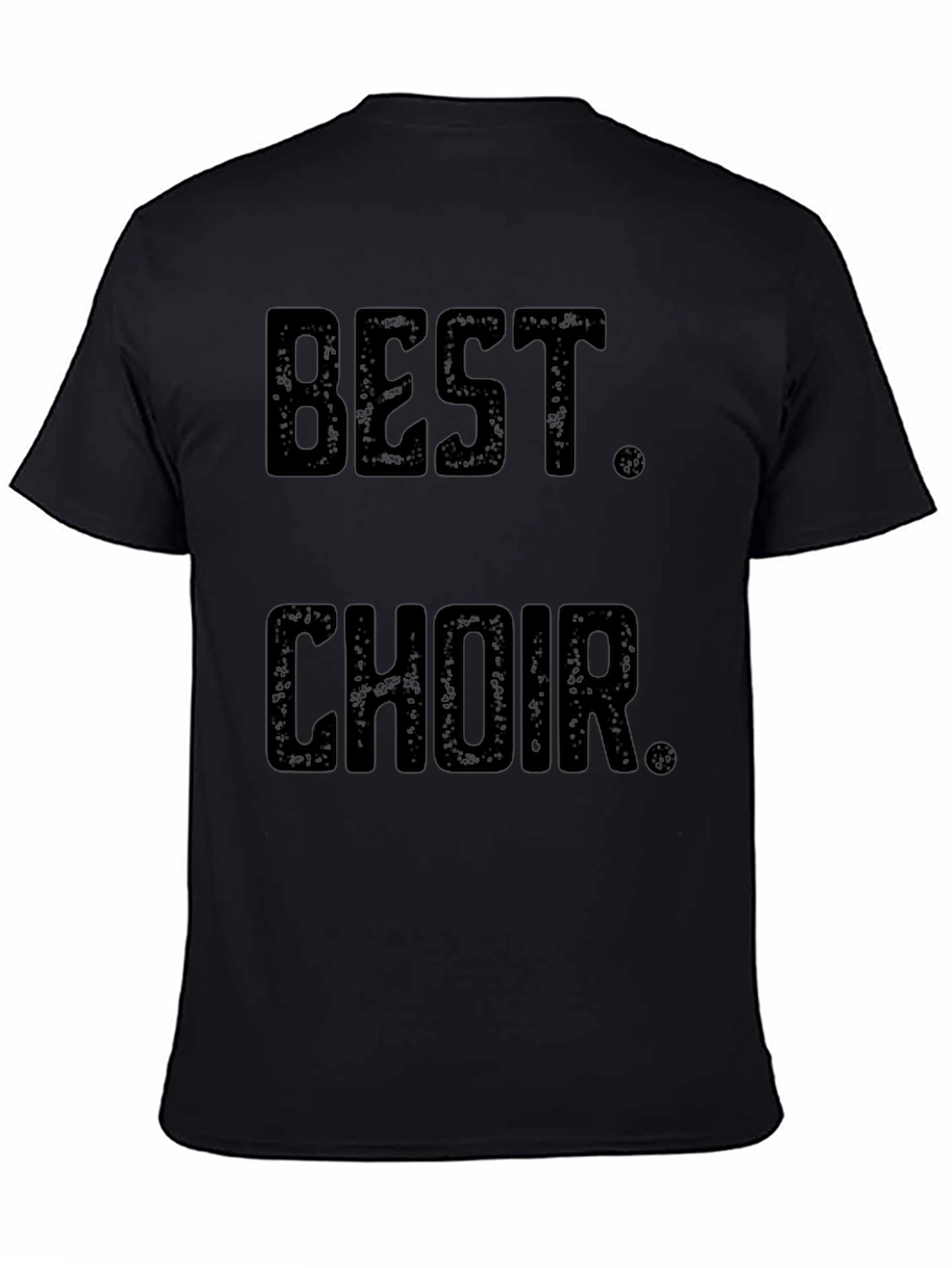 Best Choir T-Shirt - Black Crew Neck Tee