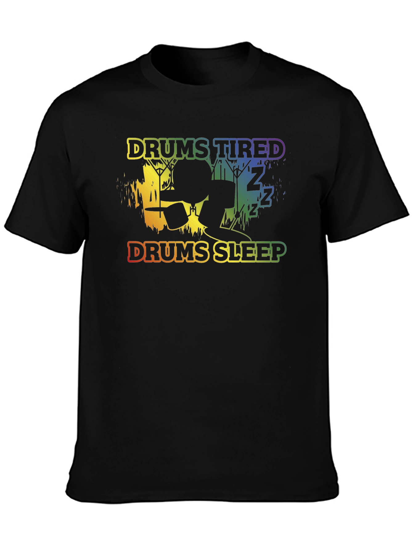 Drums Tired Drums Sleep Black T-Shirt