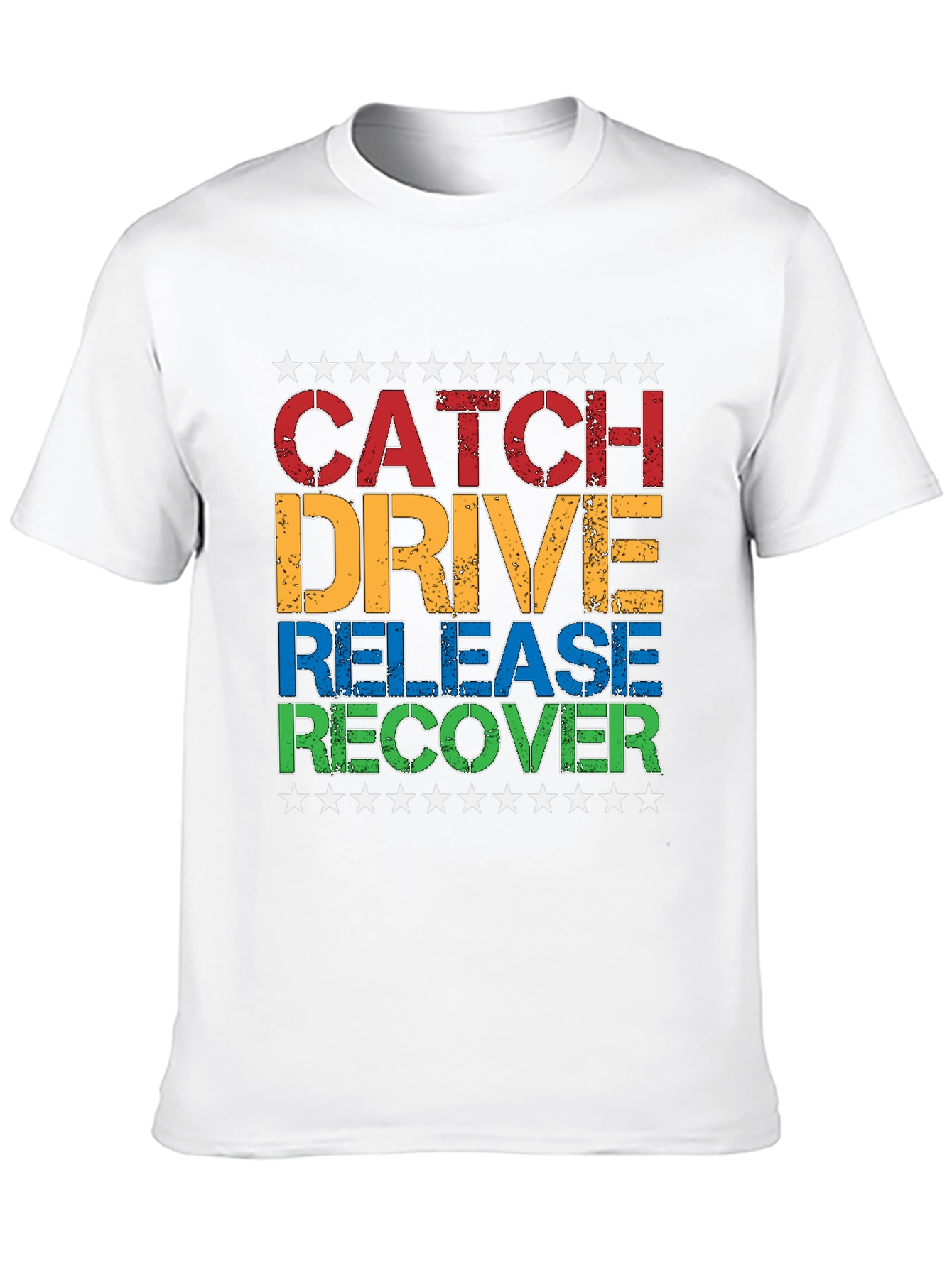 Catch Drive Release Recover T-Shirt