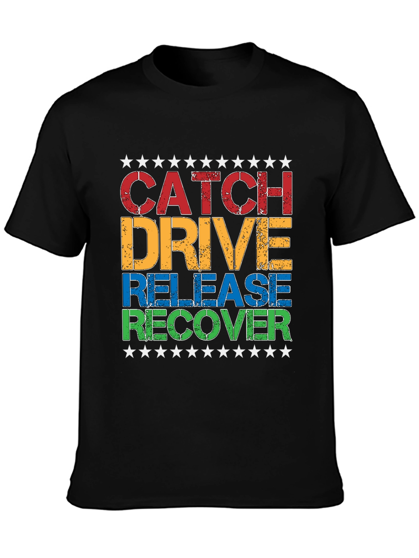 Catch Drive Release Recover T-Shirt