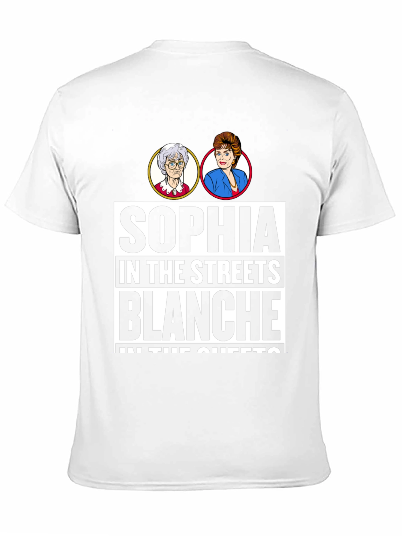 Golden Girls Sophia in the Streets T-Shirt