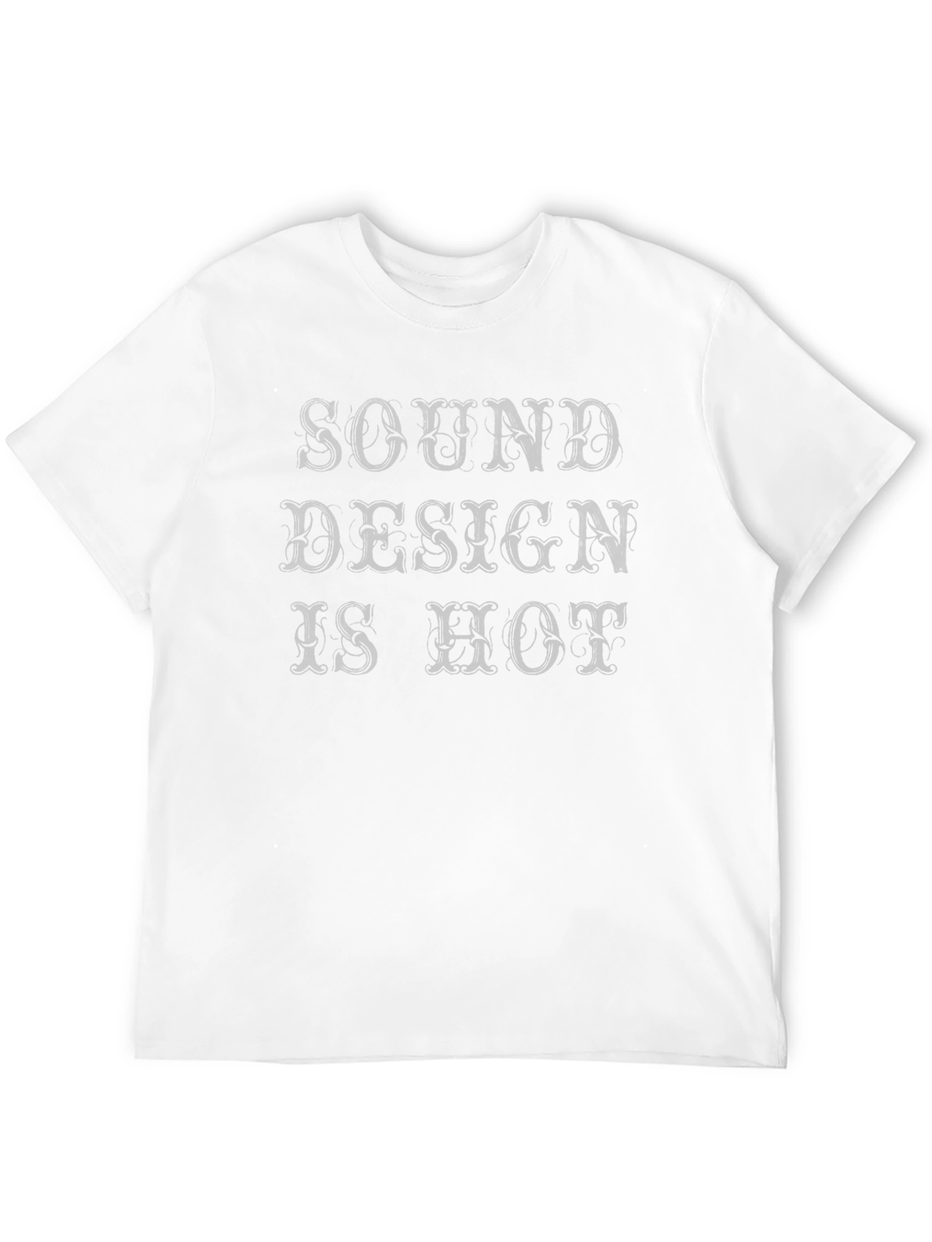 Sound Design Is Hot Graphic T-Shirt