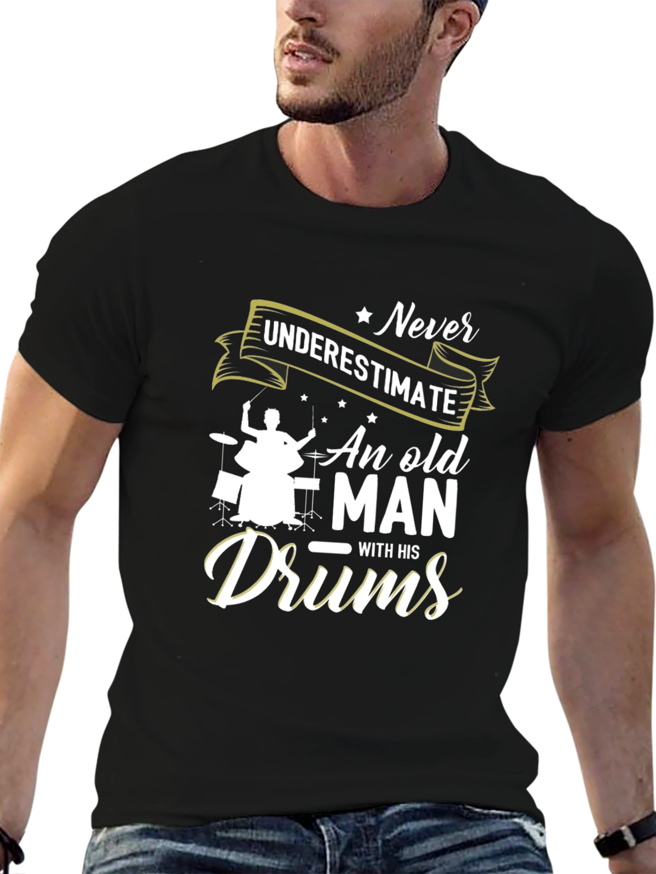 Never Underestimate Old Man with Drums Black T-Shirt