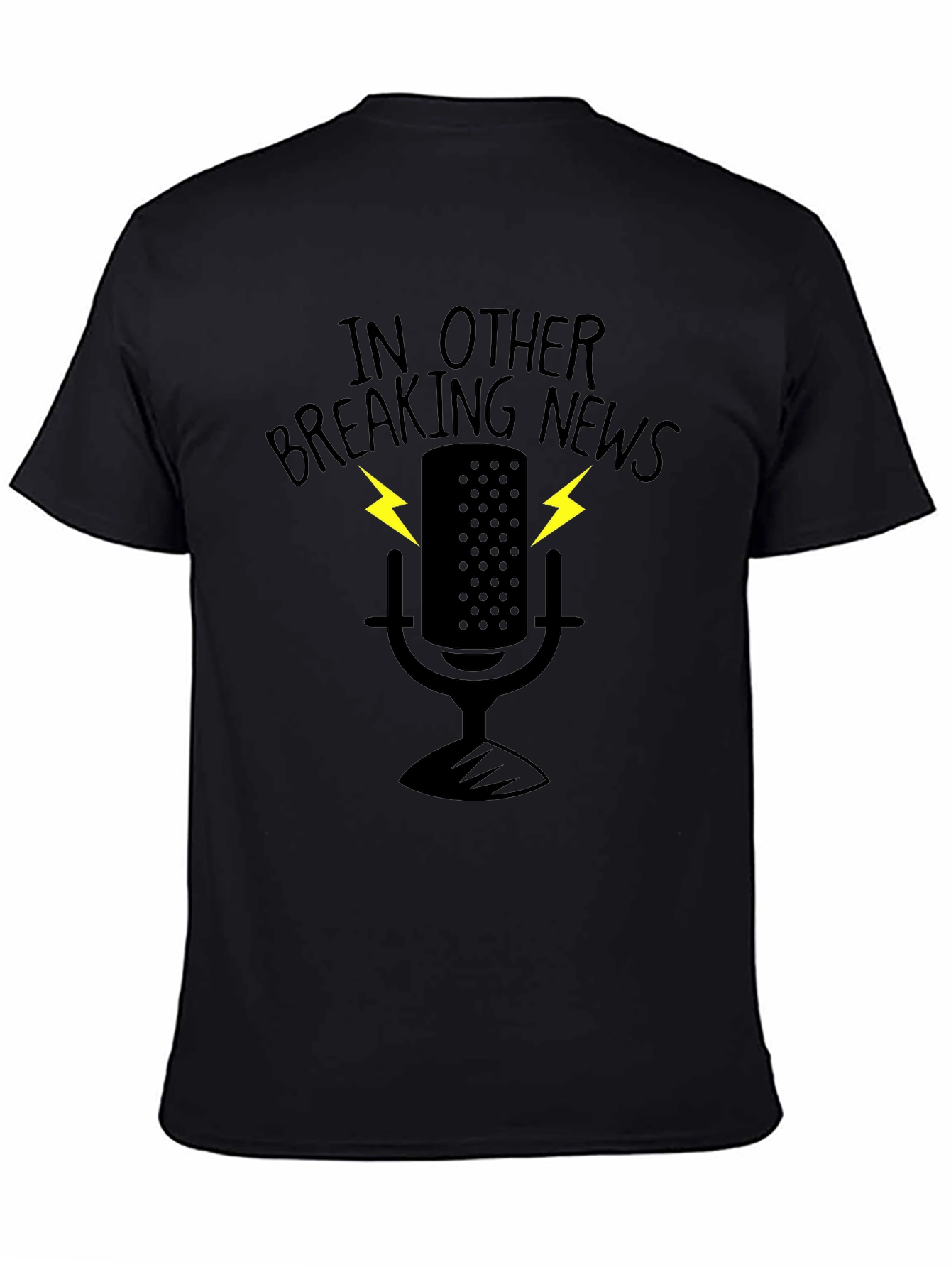 In Other Breaking News T-Shirt