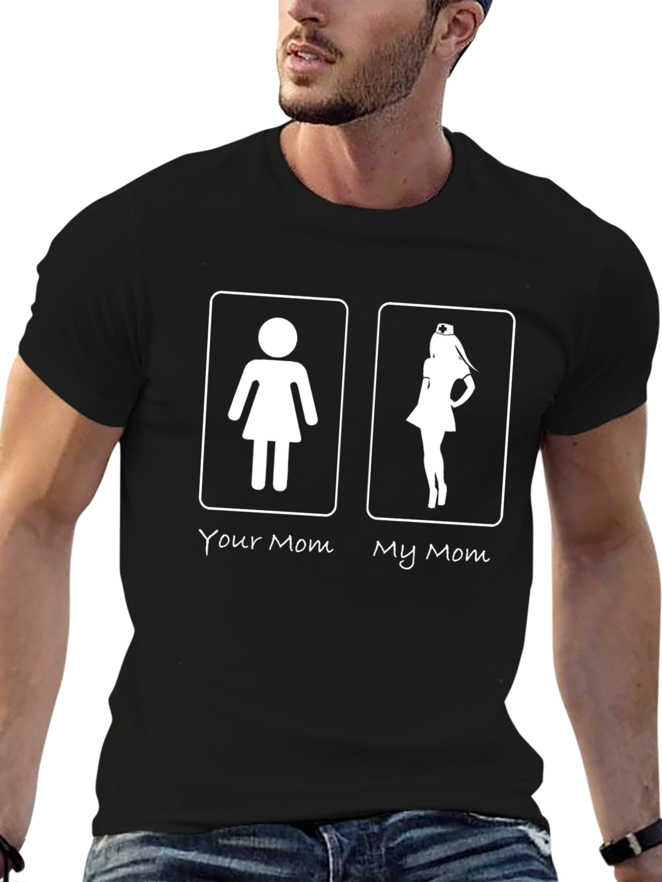 Humorous Your Mom My Mom T-Shirt